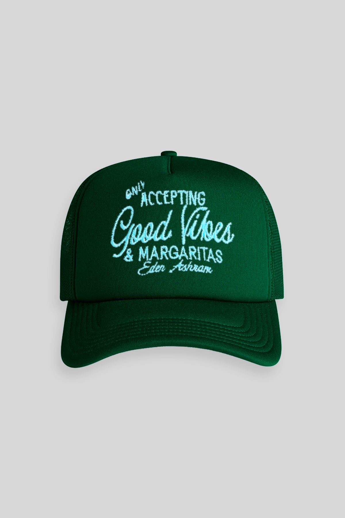 Eden Ashram Only Accepting Good Vibes & Margaritas Foam Trucker Cap Forest Green