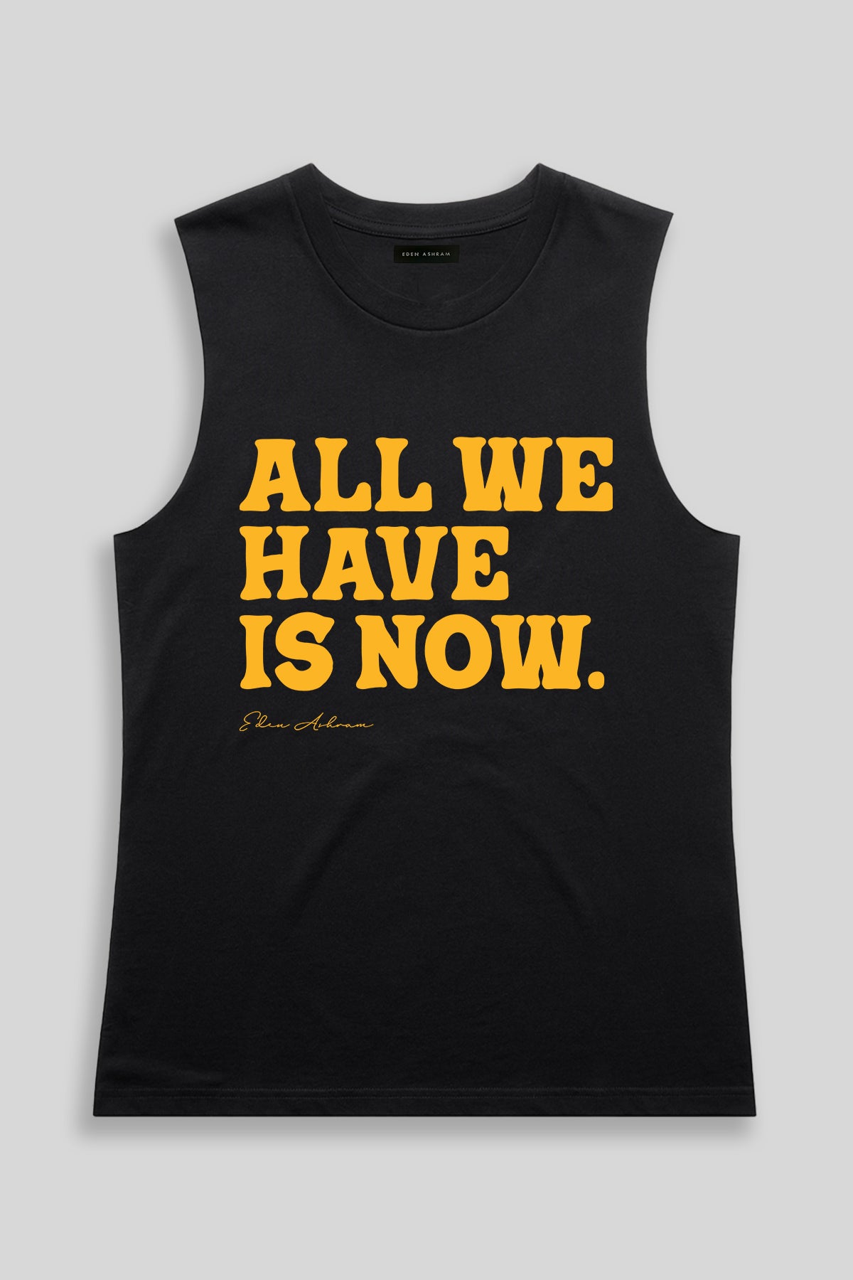 Eden Ashram All We Have Is Now Camden Tank Black
