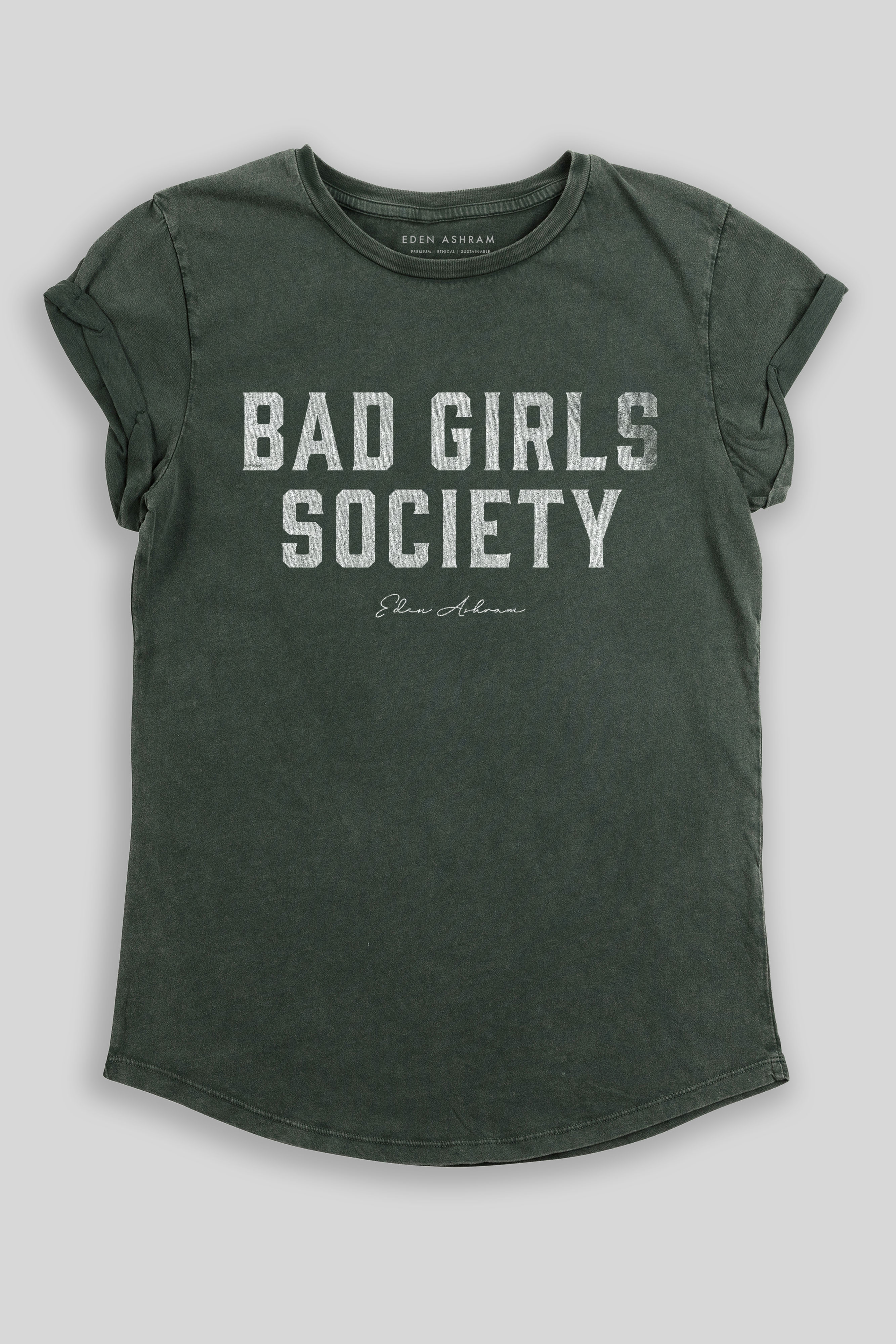 Bad Girls Society Premium Rolled Sleeve T-Shirt