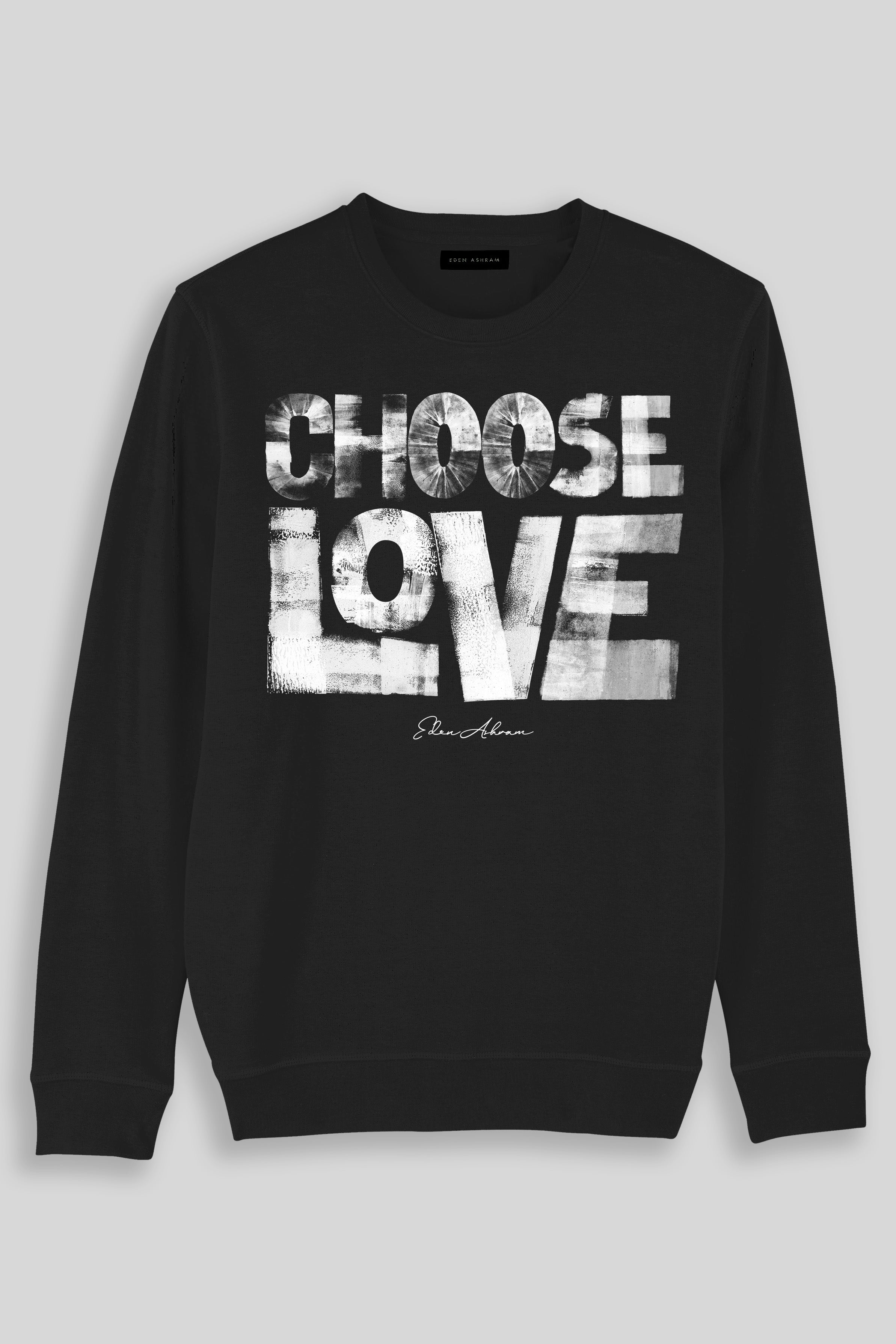 Eden Ashram Choose Love Premium Crew Neck Sweatshirt Black