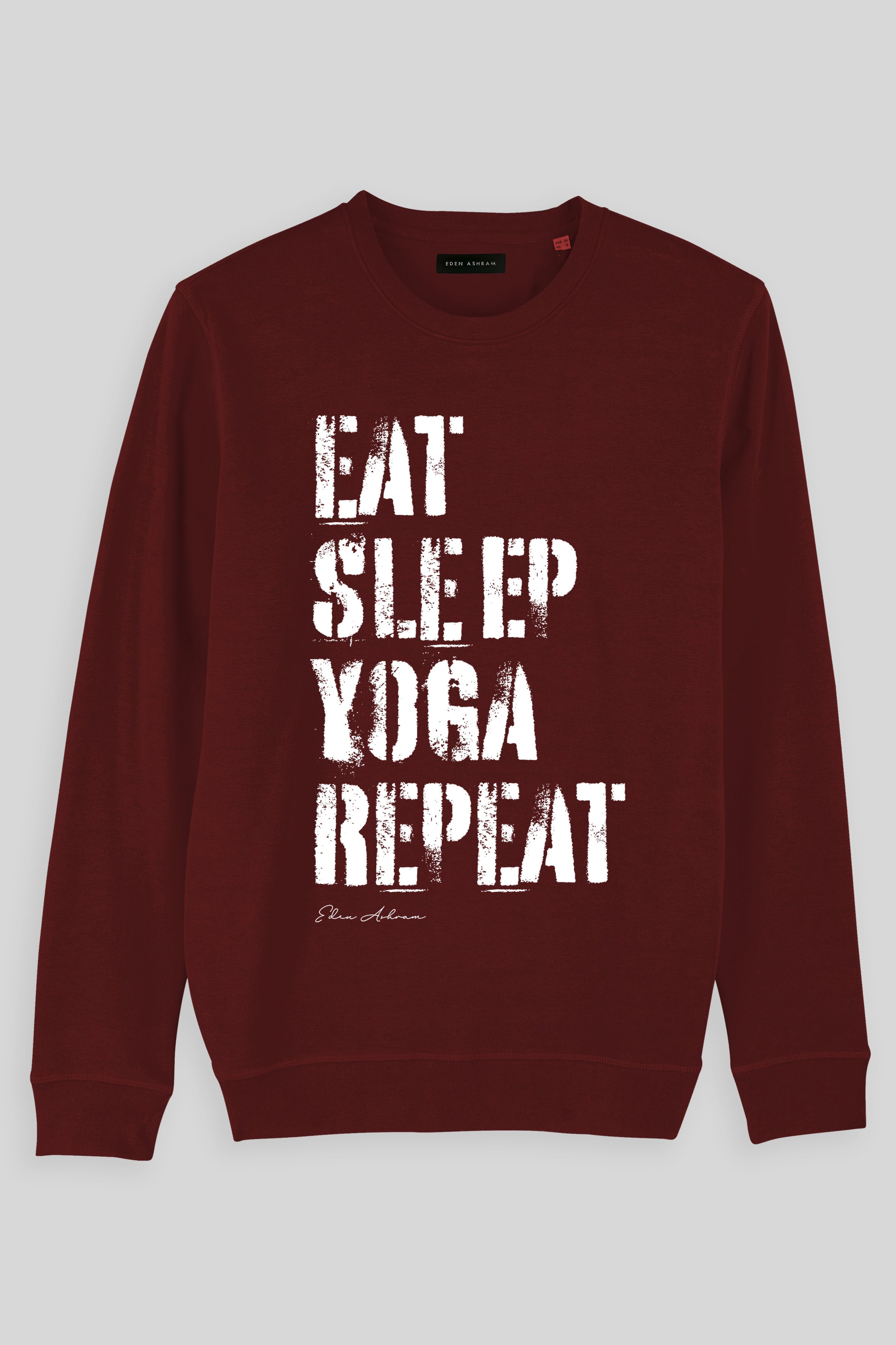 Eden Ashram Eat, Sleep, Yoga Repeat Premium Crew Neck Sweatshirt Burgundy