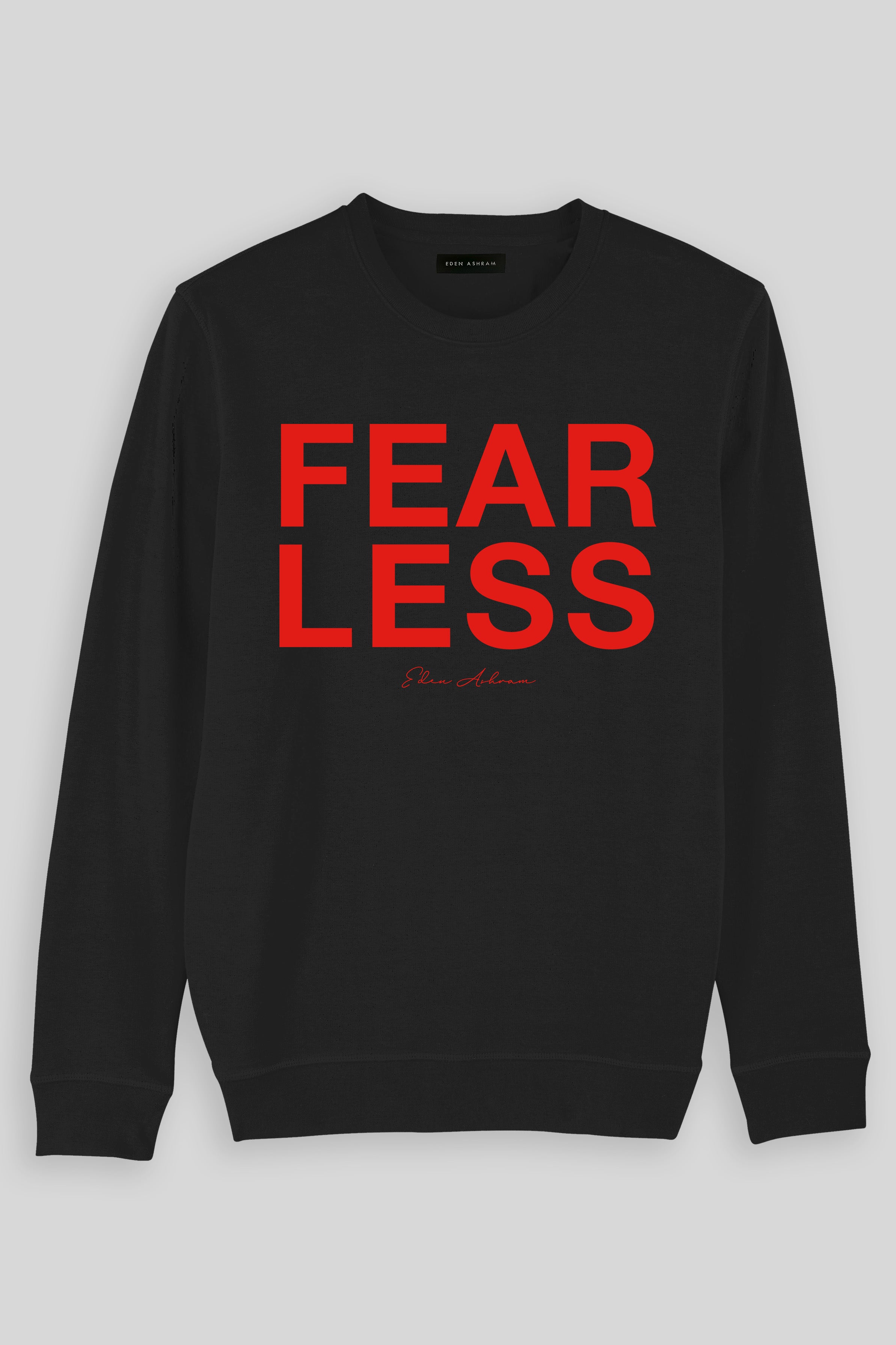 Eden Ashram Fear Less Premium Crew Neck Sweatshirt Black