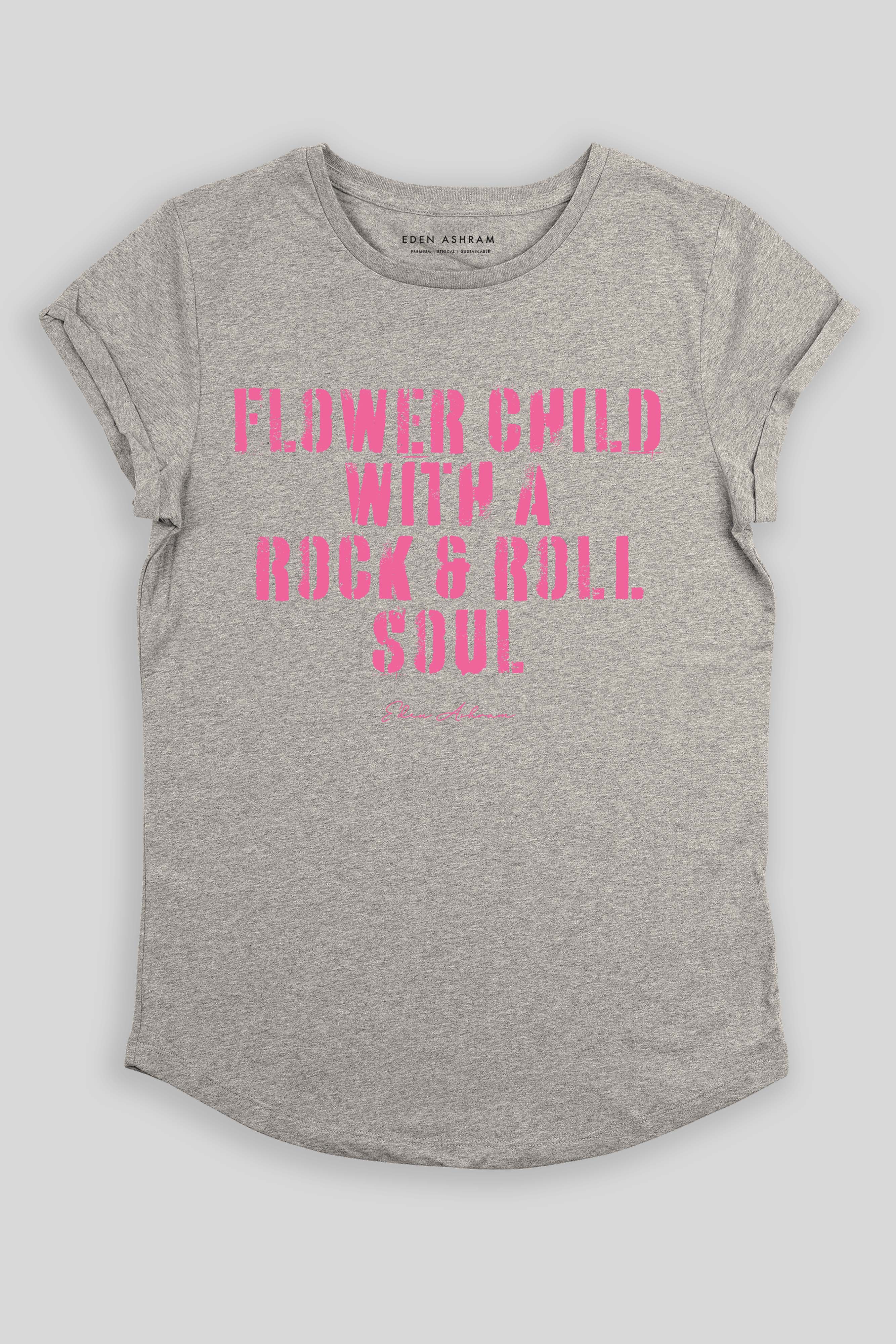 Eden Ashram Flower Child With A Rock & Roll Soul Premium Rolled Sleeve T-Shirt Heather Grey