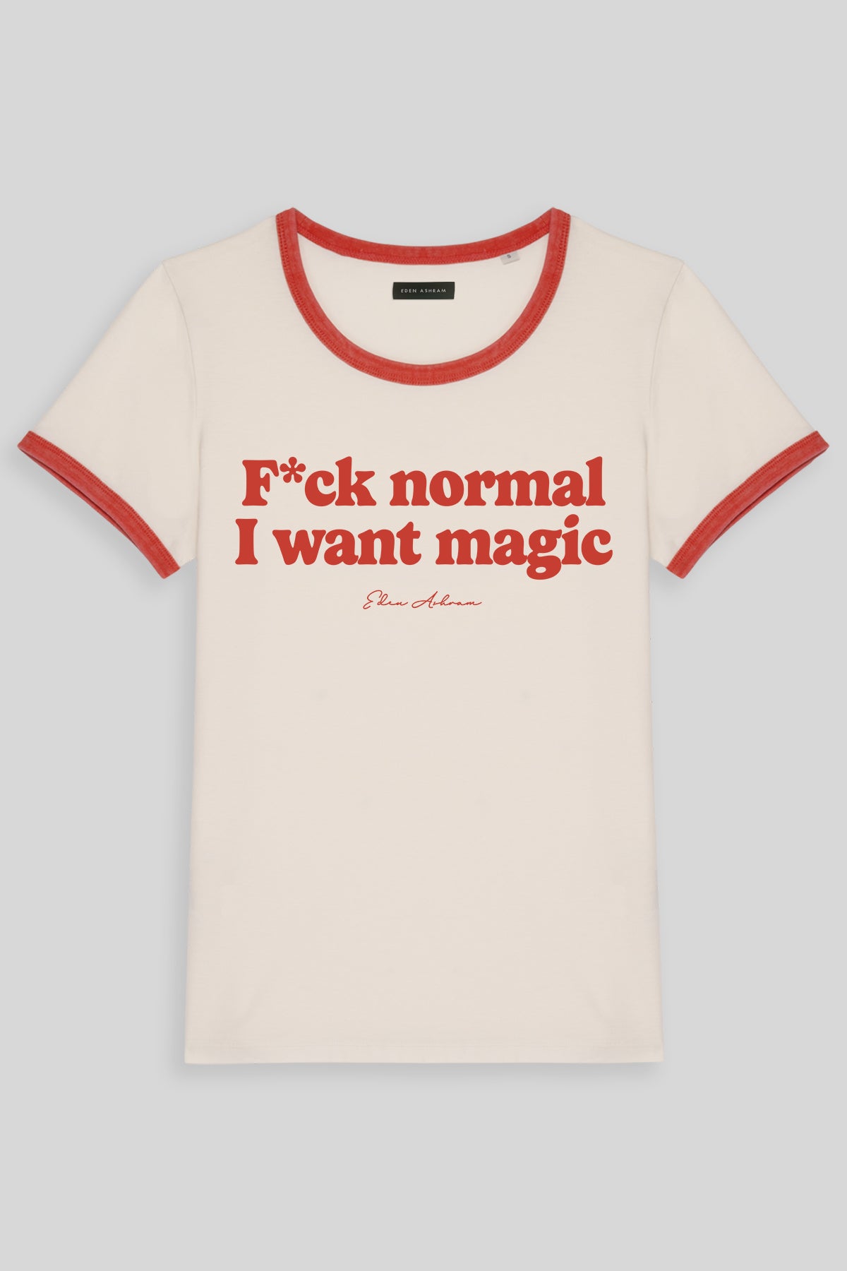 F*ck Normal I Want Magic Premium Organic Ringer T-Shirt