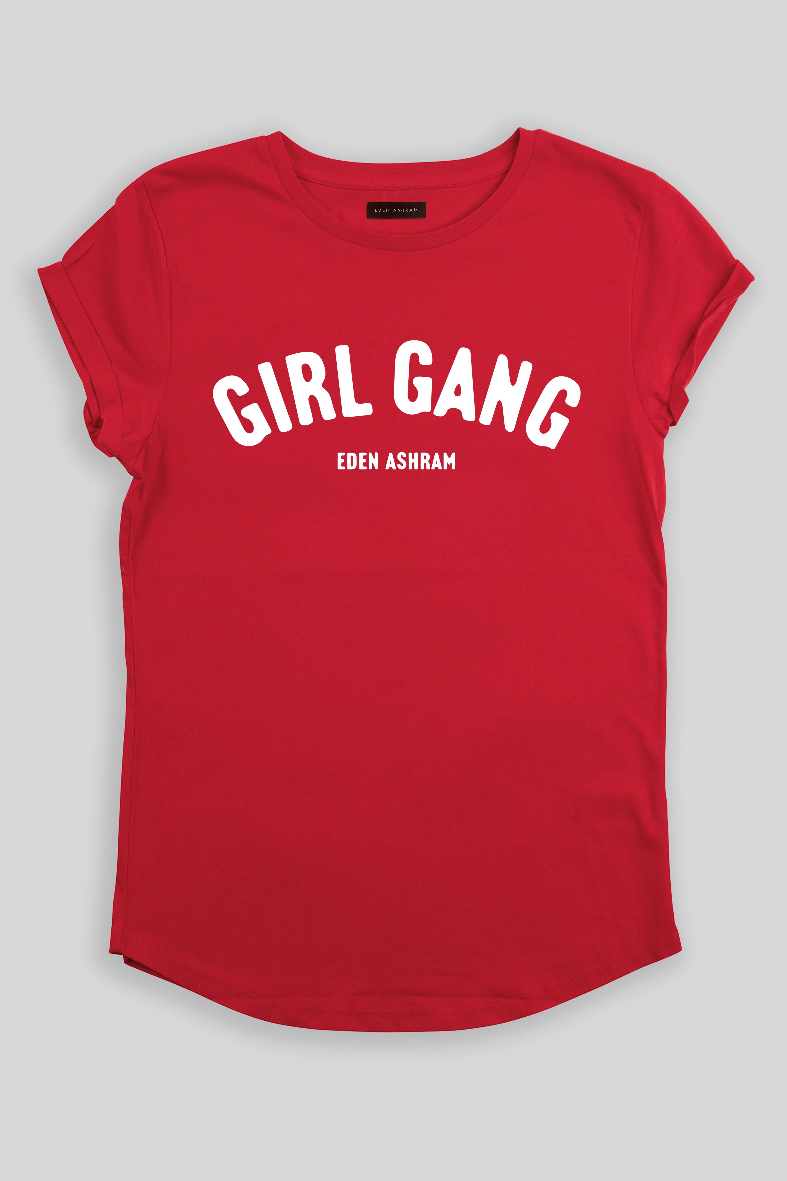 Eden Ashram Girl Gang Premium Rolled Sleeve T-Shirt Red