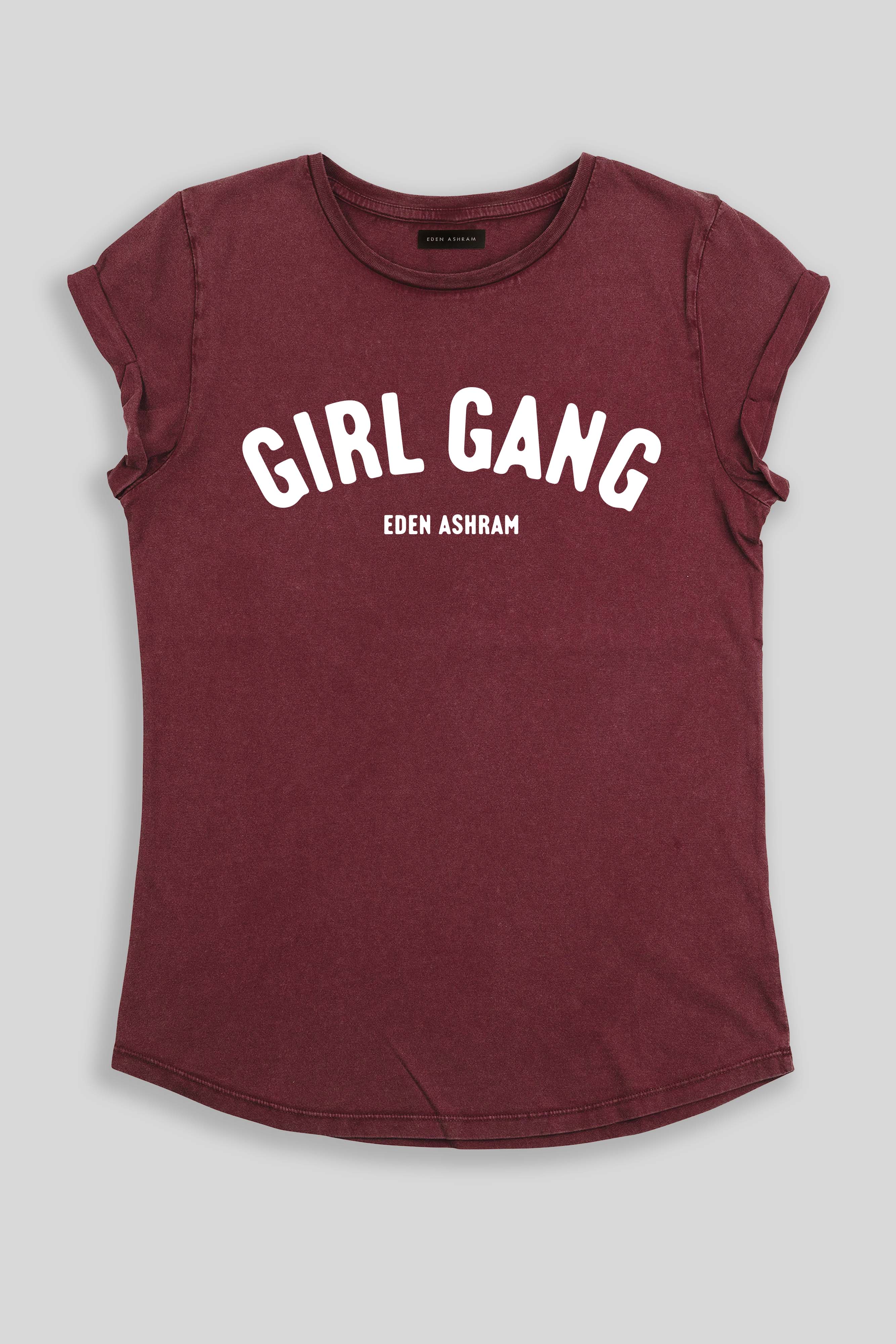 Eden Ashram Girl Gang Premium Rolled Sleeve T-Shirt Stonewash Burgundy
