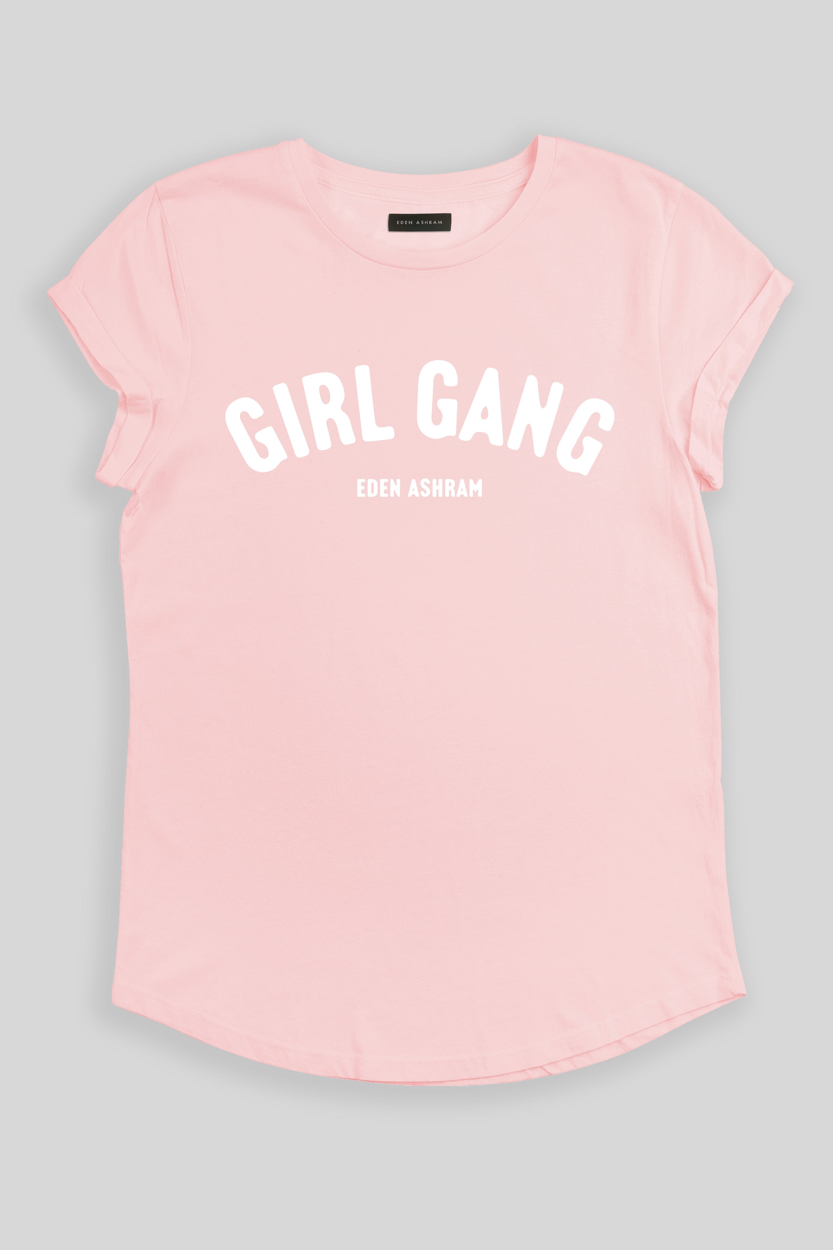 Eden Ashram Girl Gang Premium Rolled Sleeve T-Shirt Stonewash Pink