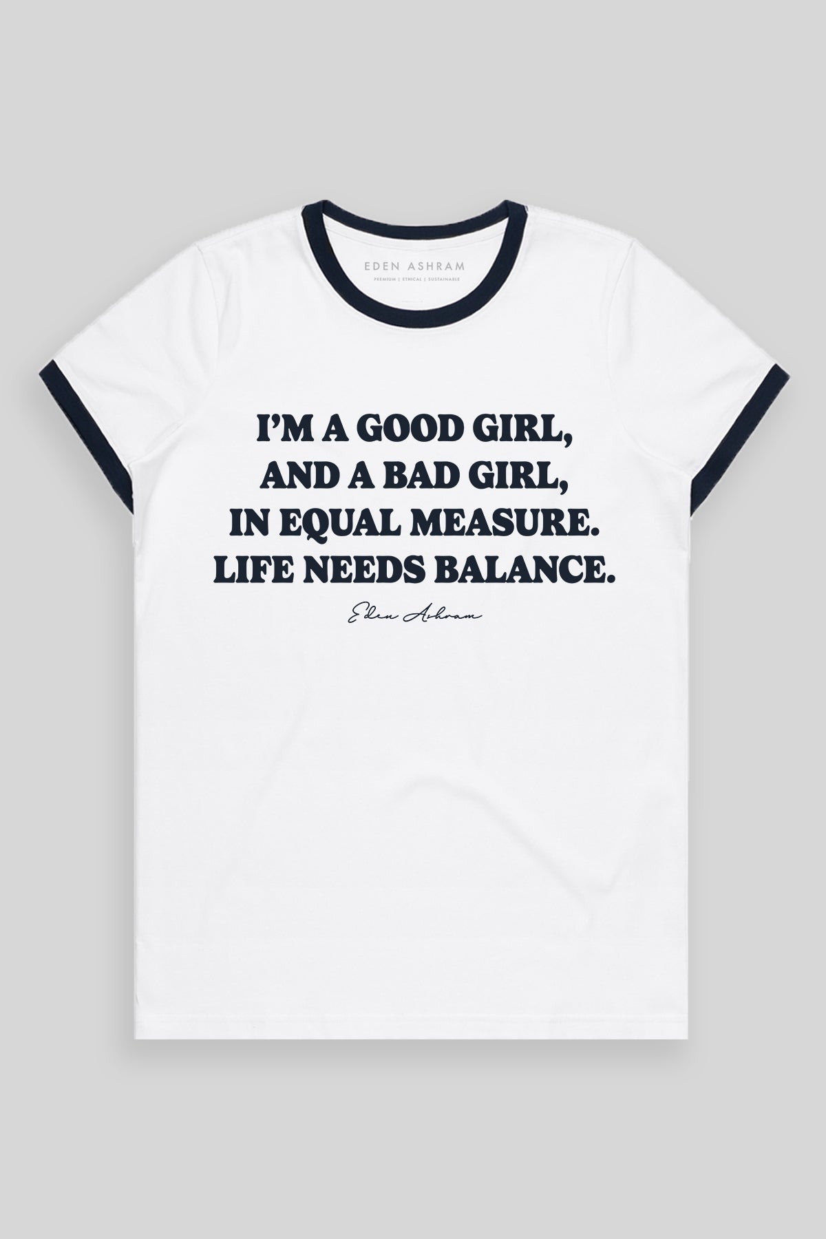 Eden Ashram Good Girl - Bad Girl Classic Ringer T-Shirt Navy