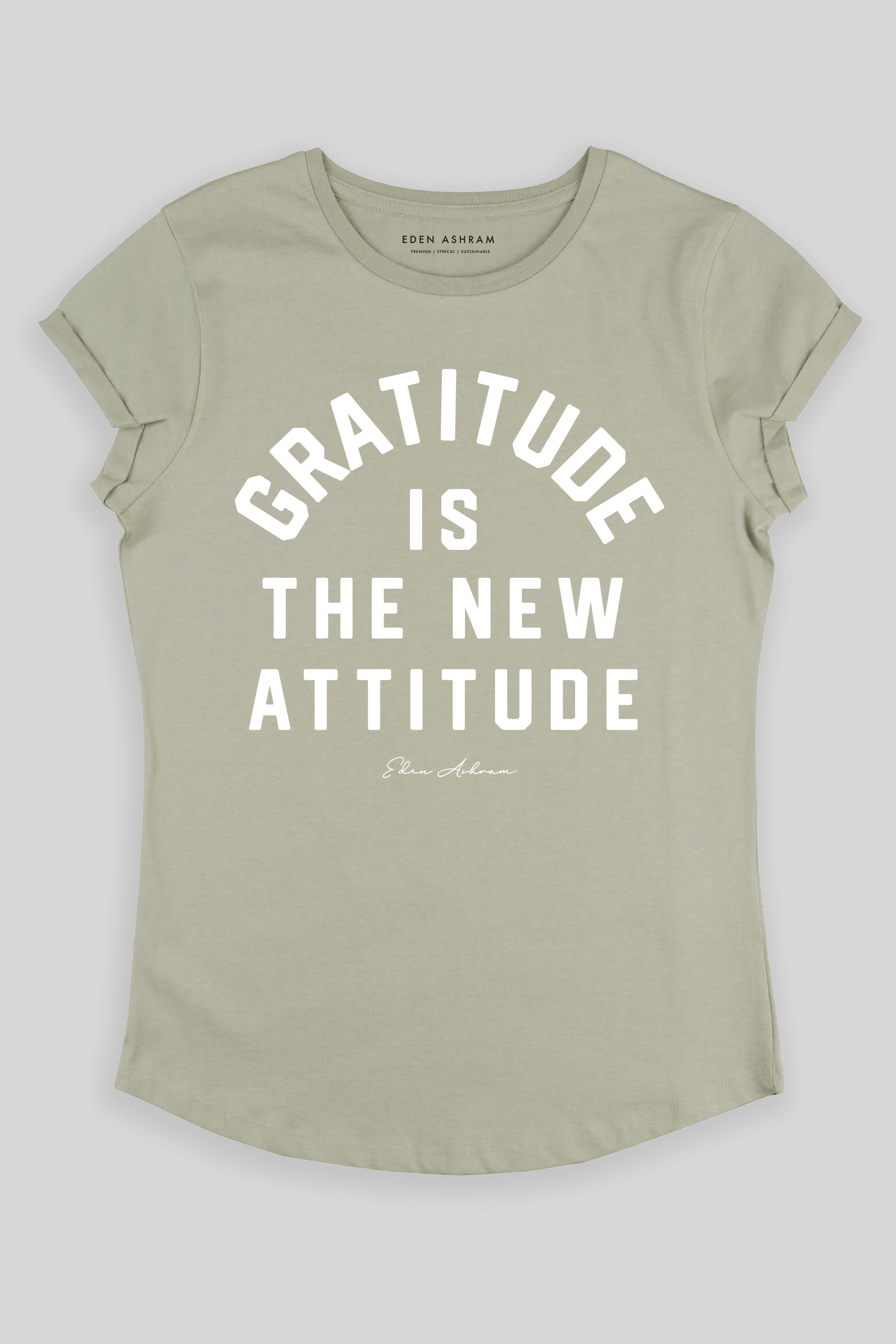 Gratitude Is The New Attitude Premium Rolled Sleeve T-Shirt
