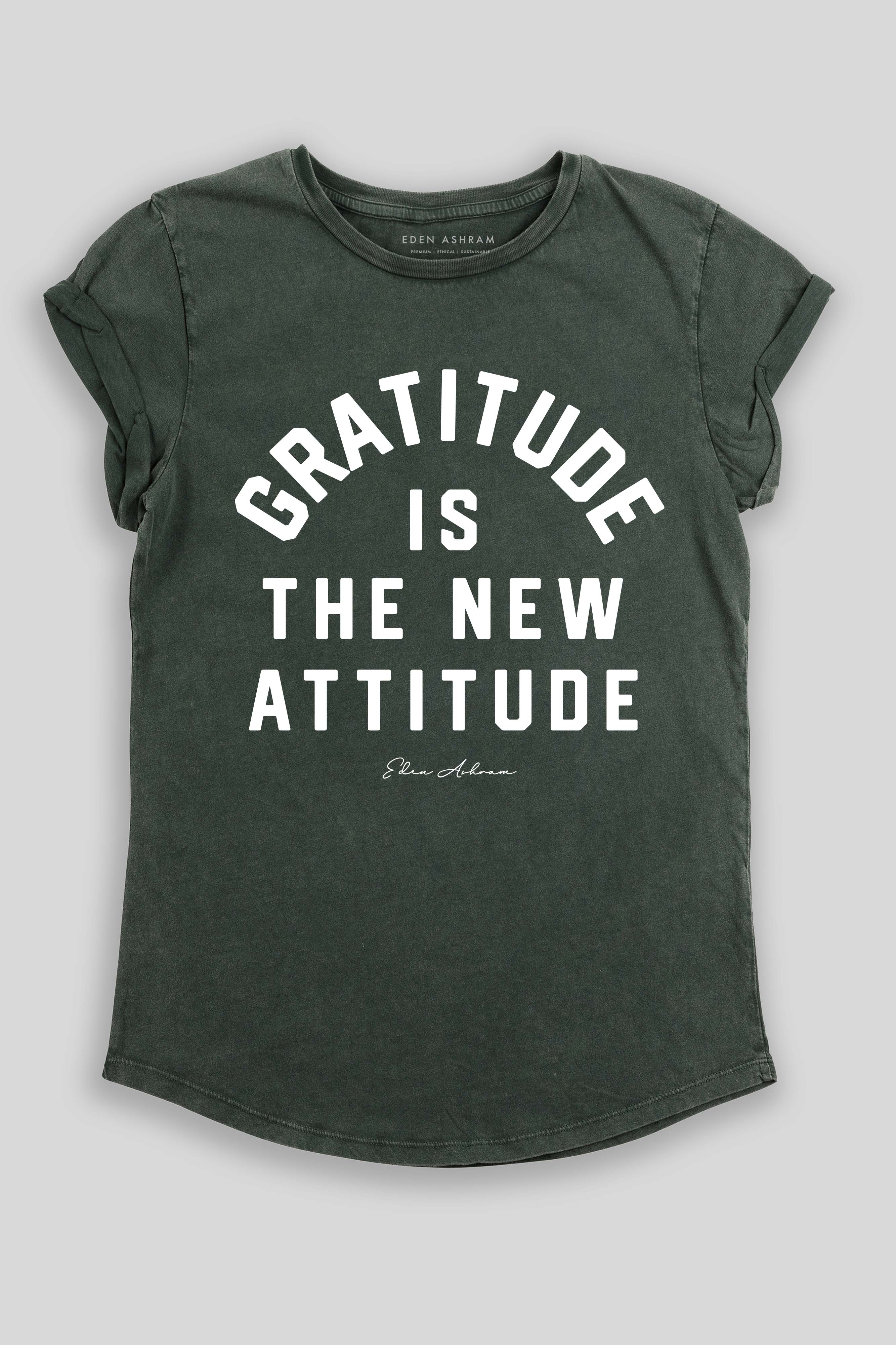Gratitude Is The New Attitude Premium Rolled Sleeve T-Shirt
