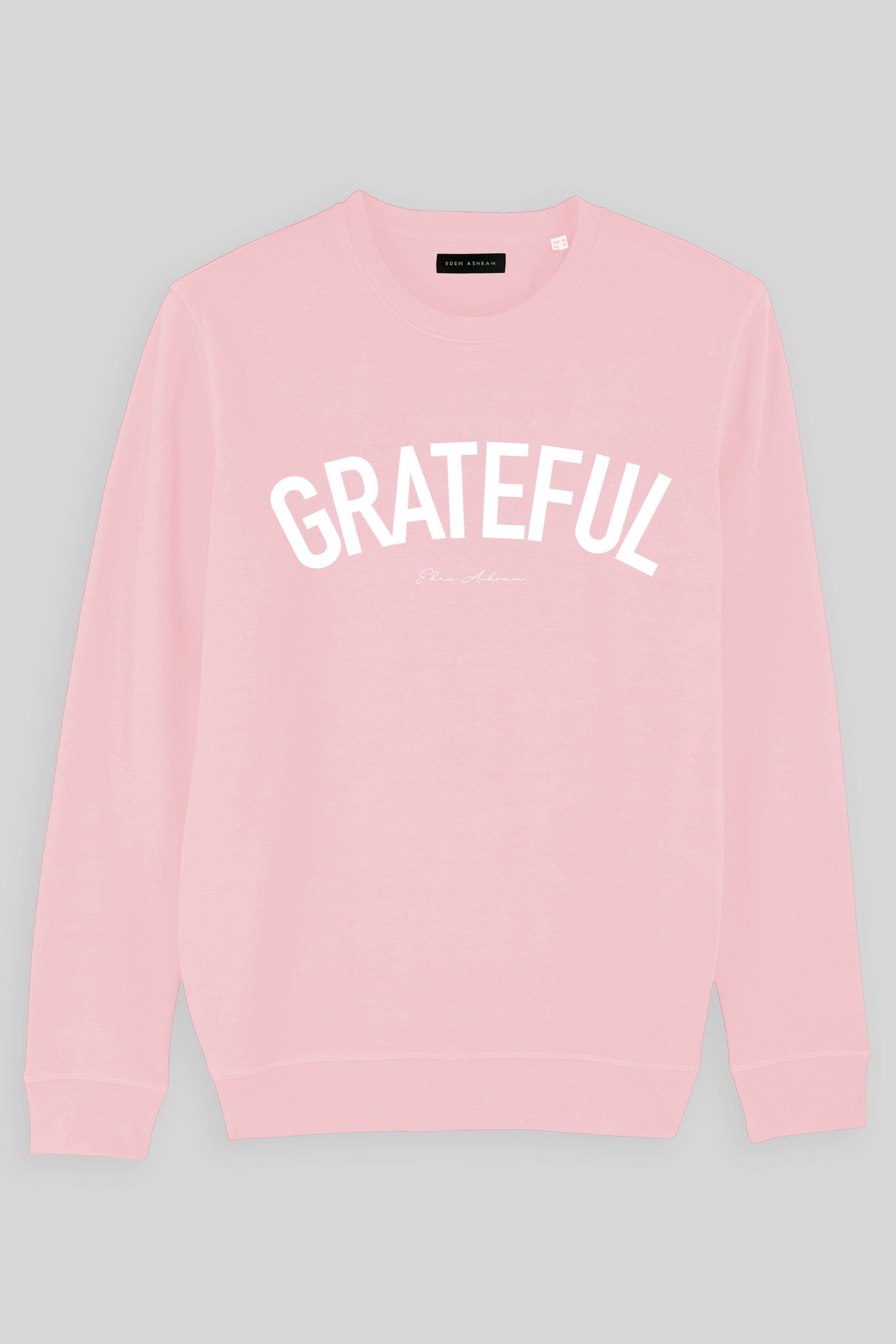 EDEN ASHRAM Grateful Premium Crew Neck Sweatshirt Cotton Pink