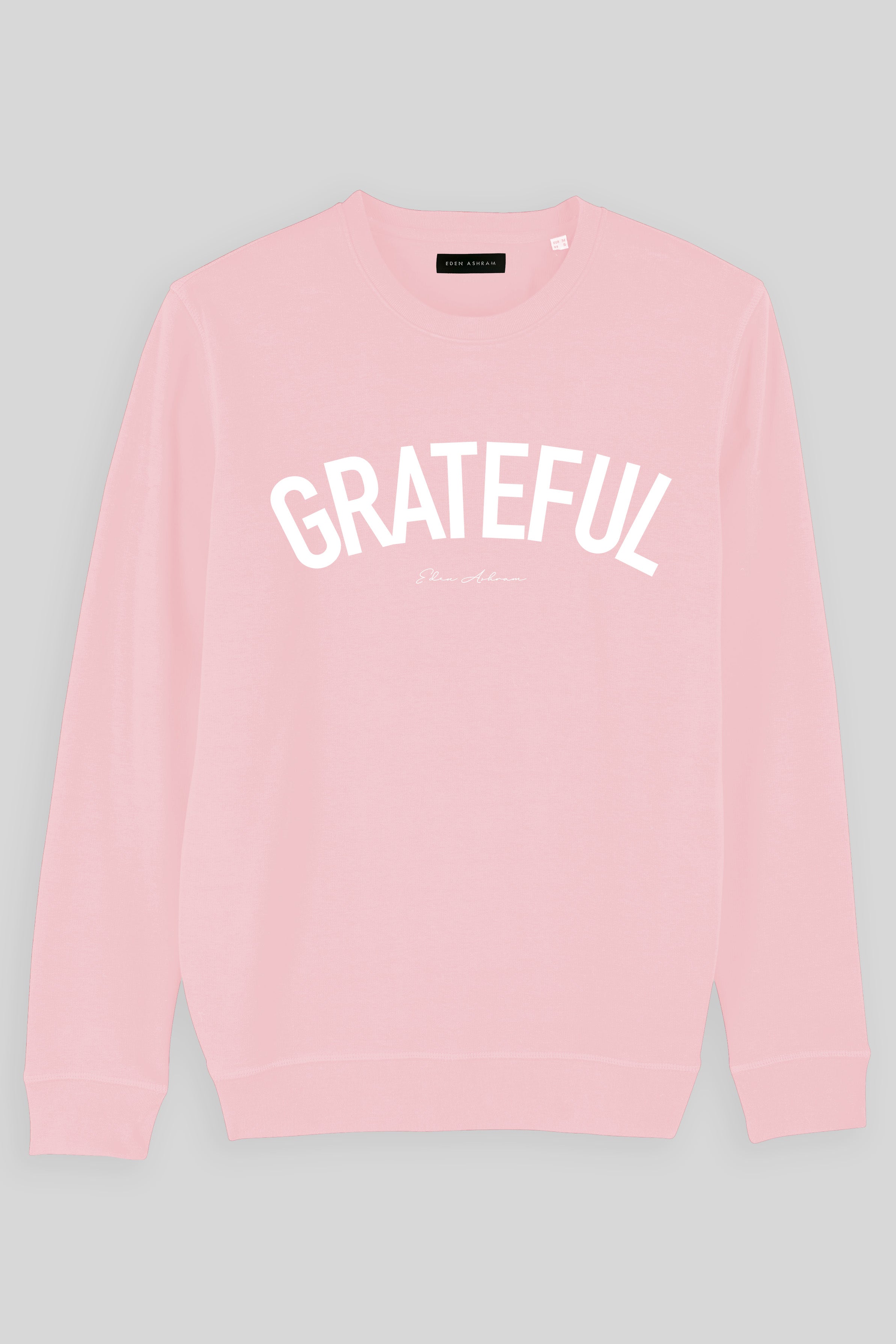 Eden Ashram Grateful Premium Crew Neck Sweatshirt Cotton Pink