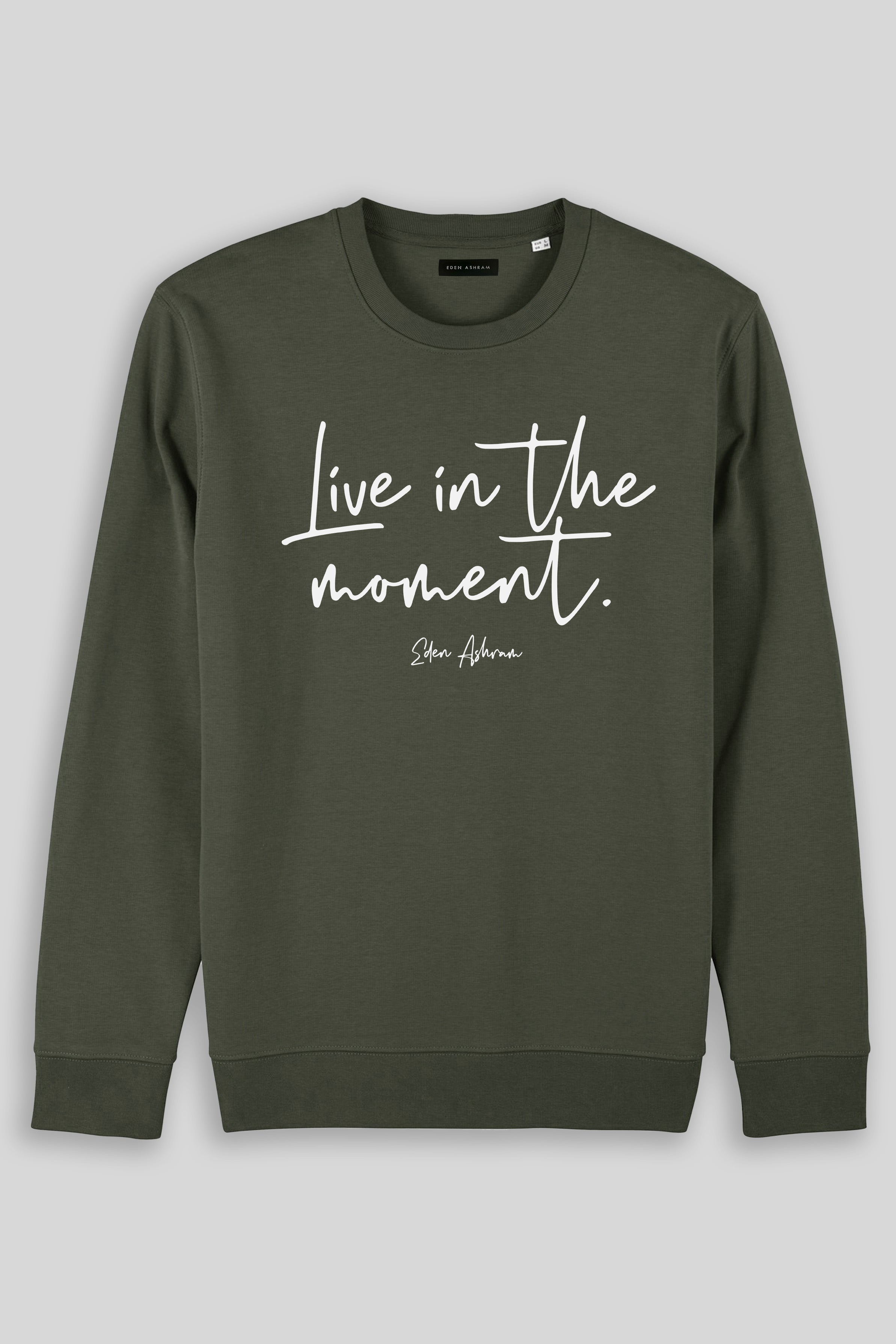 Eden Ashram Live In The Moment Iconic Sweatshirt Khaki