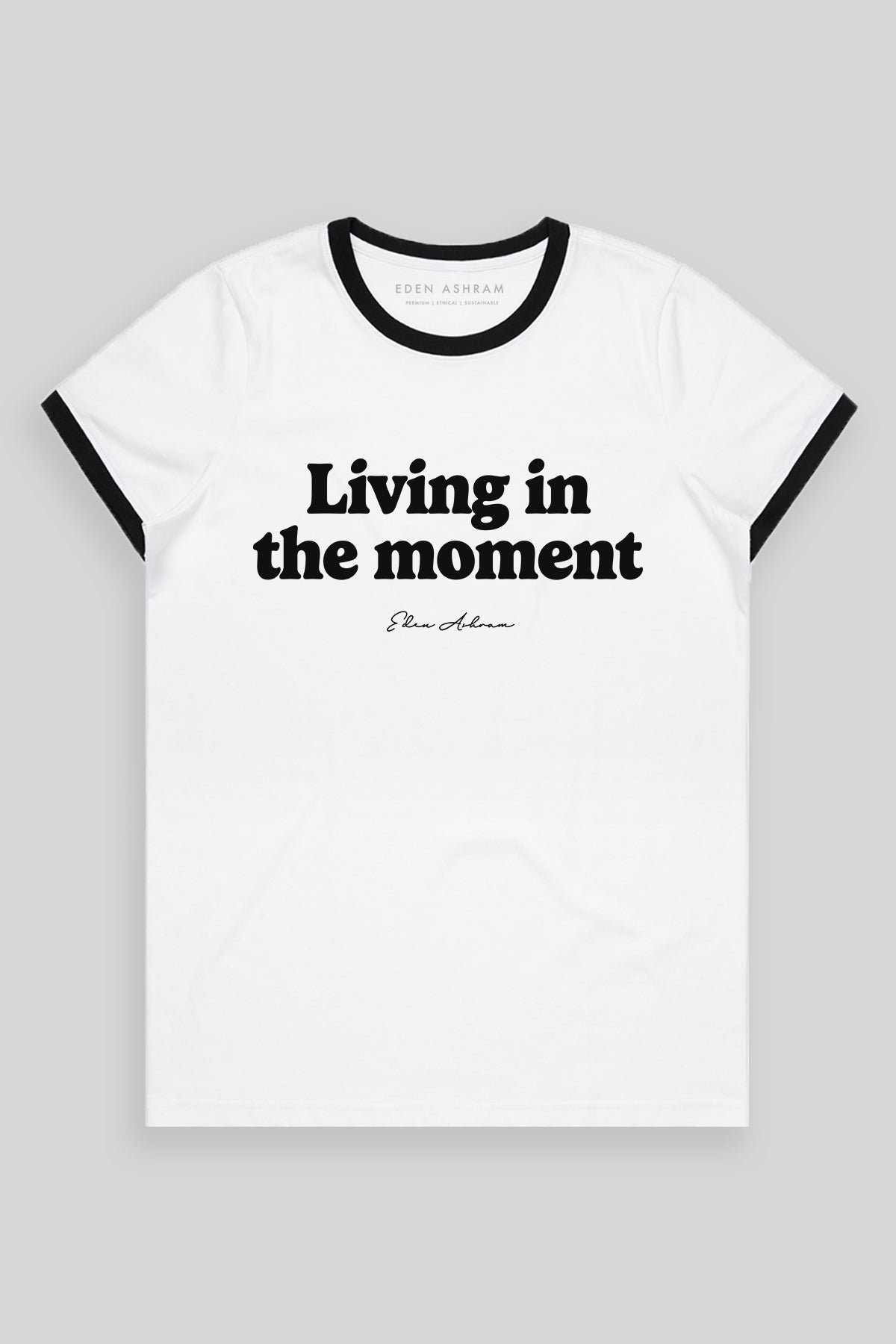 Eden Ashram Living In The Moment Classic Ringer T-Shirt Black