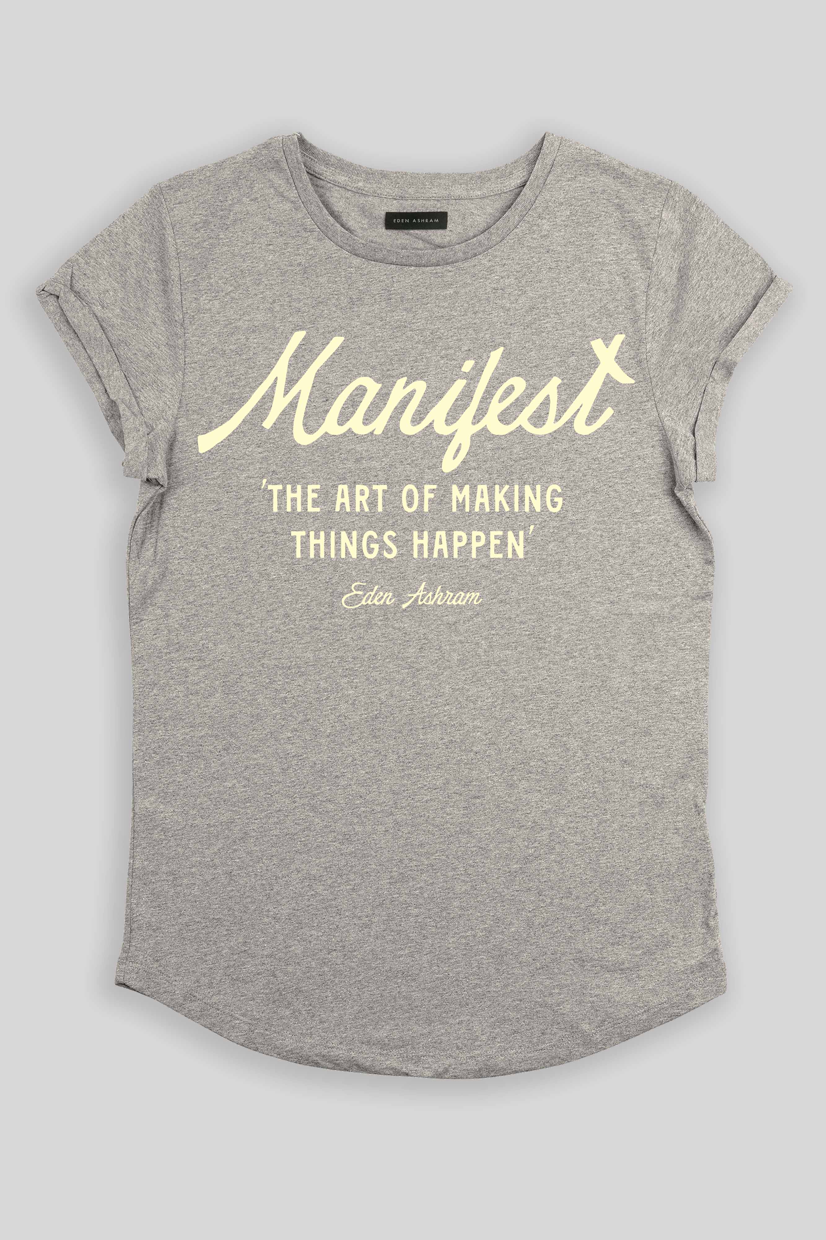 Eden Ashram Manifest – The Art of Making Things Happen Premium Rolled Sleeve T-Shirt Heather Grey