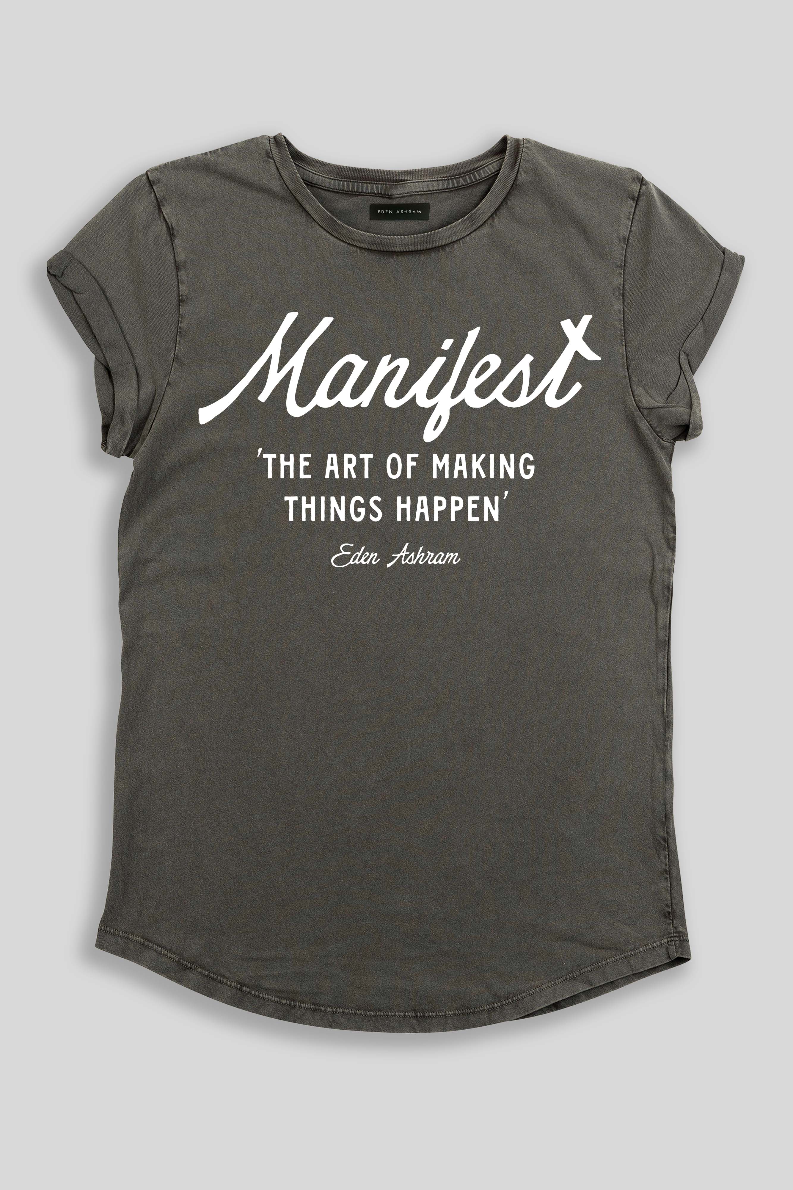 Eden Ashram Manifest – The Art of Making Things Happen Premium Rolled Sleeve T-Shirt Stonewash Grey