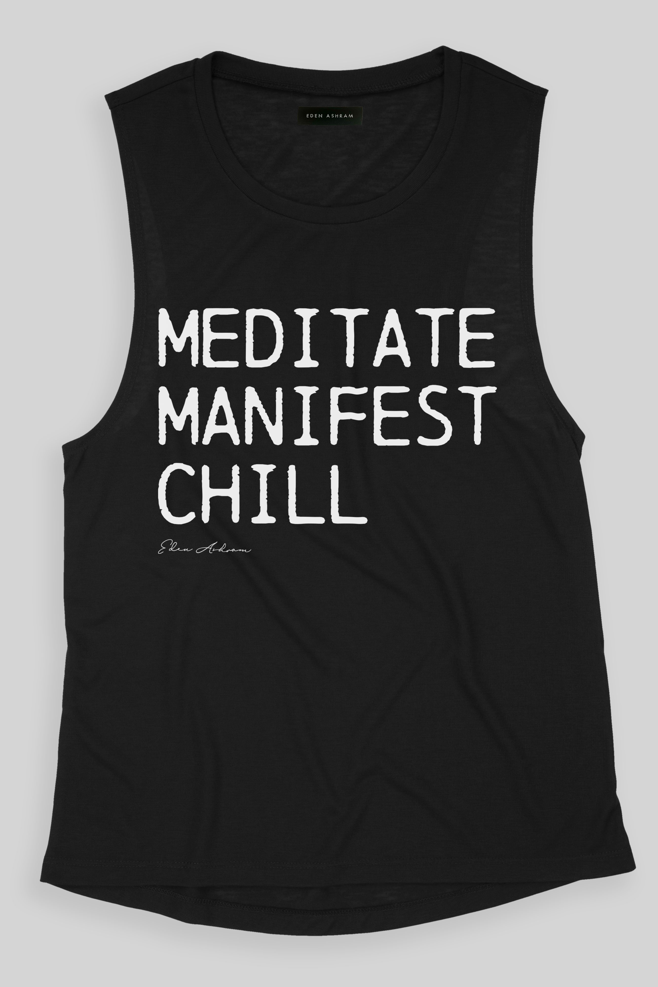 EDEN ASHRAM Meditate, Manifest, Chill Scoop Muscle Tank Vintage Black