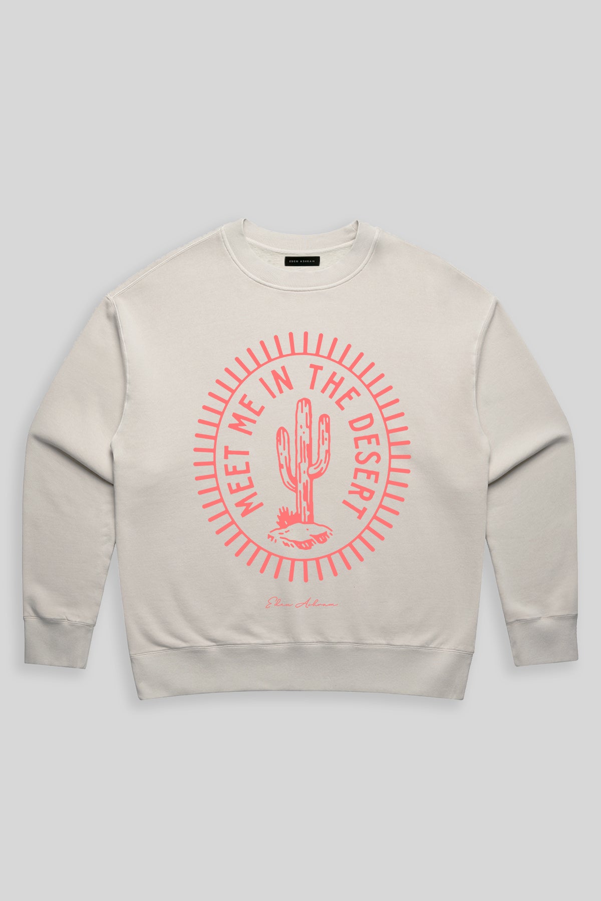 I Will Make A Way In The Desert Sweatshirt