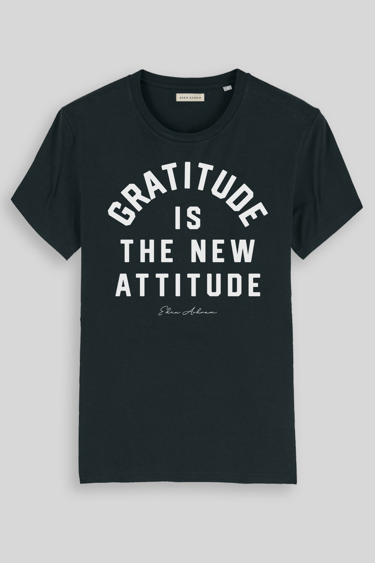 Eden Ashram Gratitude is the new attitude - Premium Essential T-Shirt Black