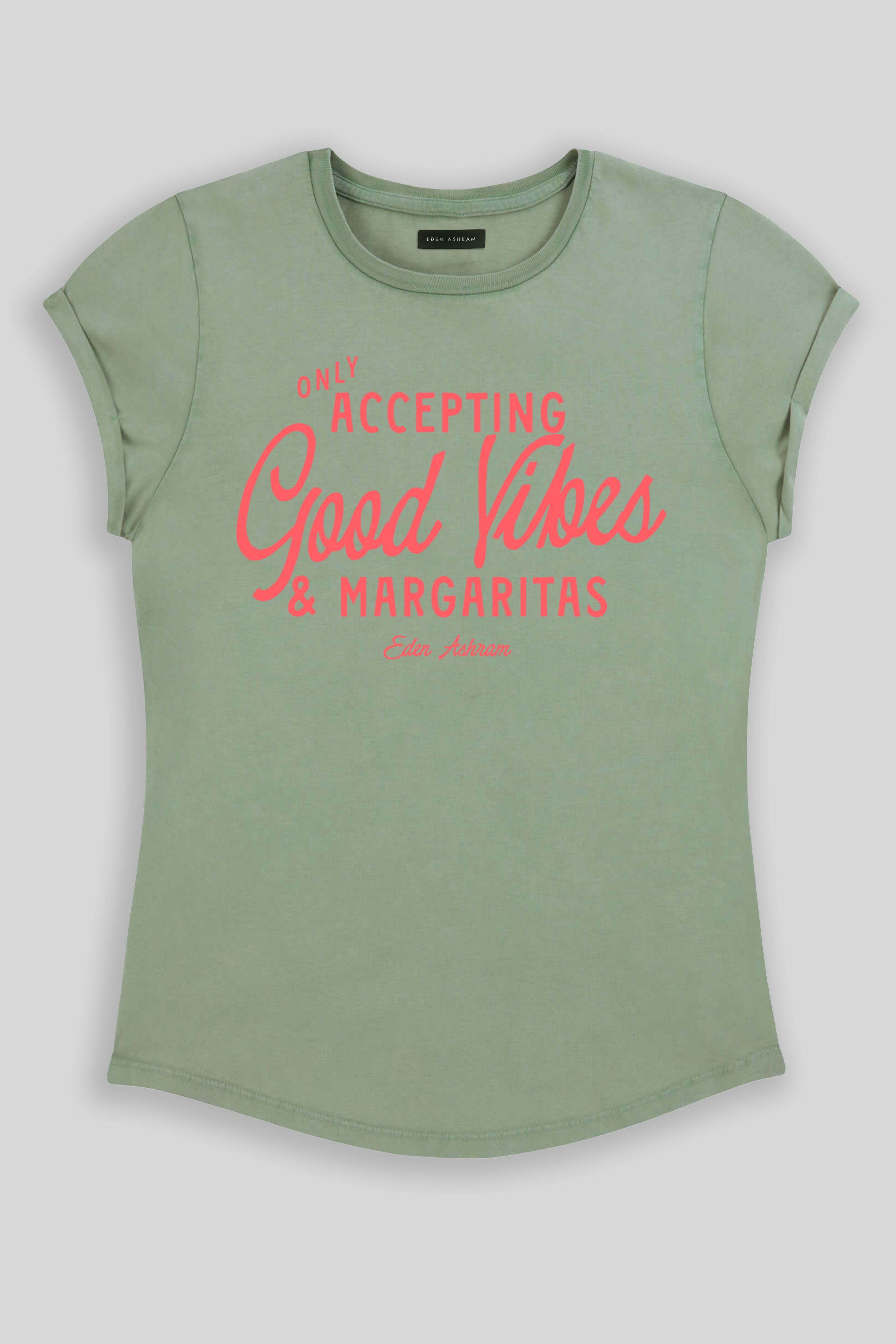Eden Ashram Accepting Good Vibes & Margaritas Premium Rolled Sleeve T-Shirt Stonewash Sage