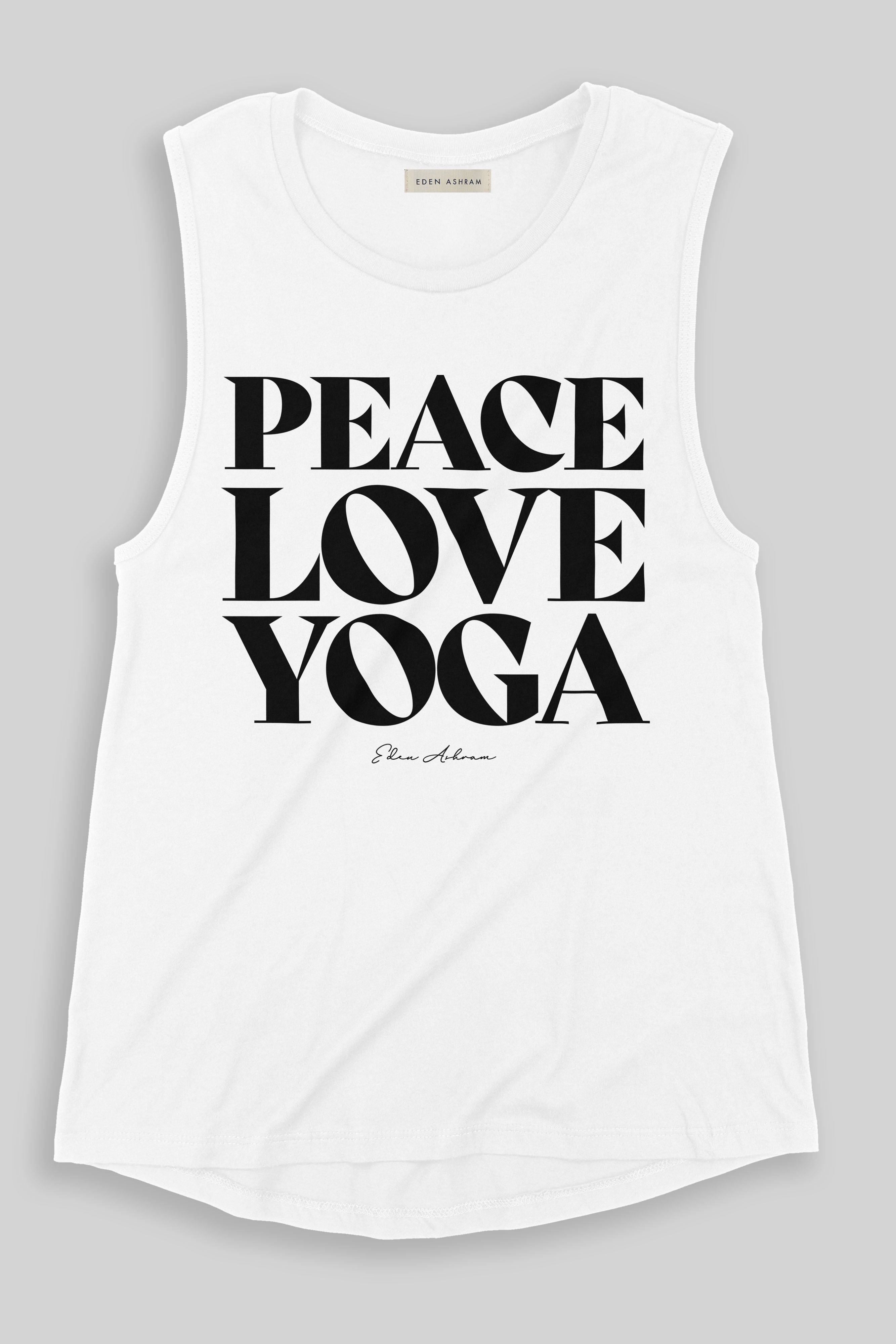 EDEN ASHRAM Peace, Love, Yoga Super Soft Muscle Tank White