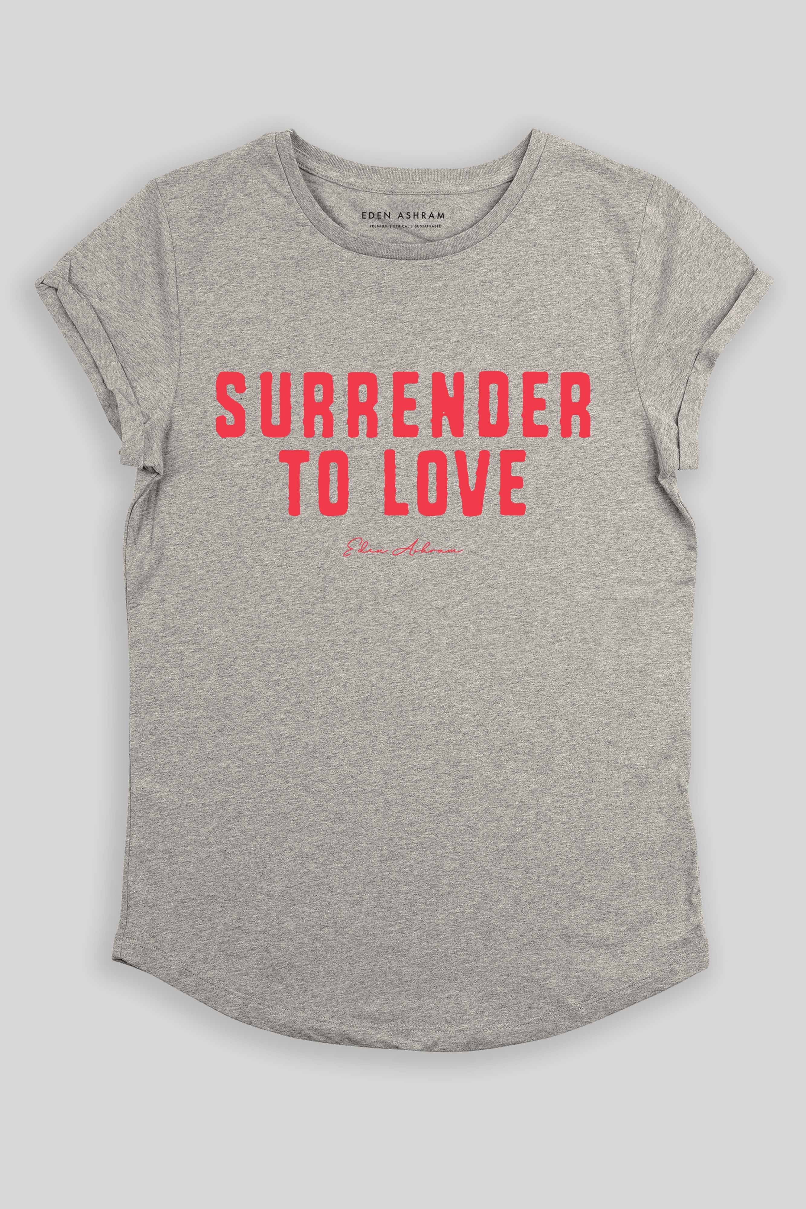 Eden Ashram Surrender To Love Premium Rolled Sleeve T-Shirt Heather Grey