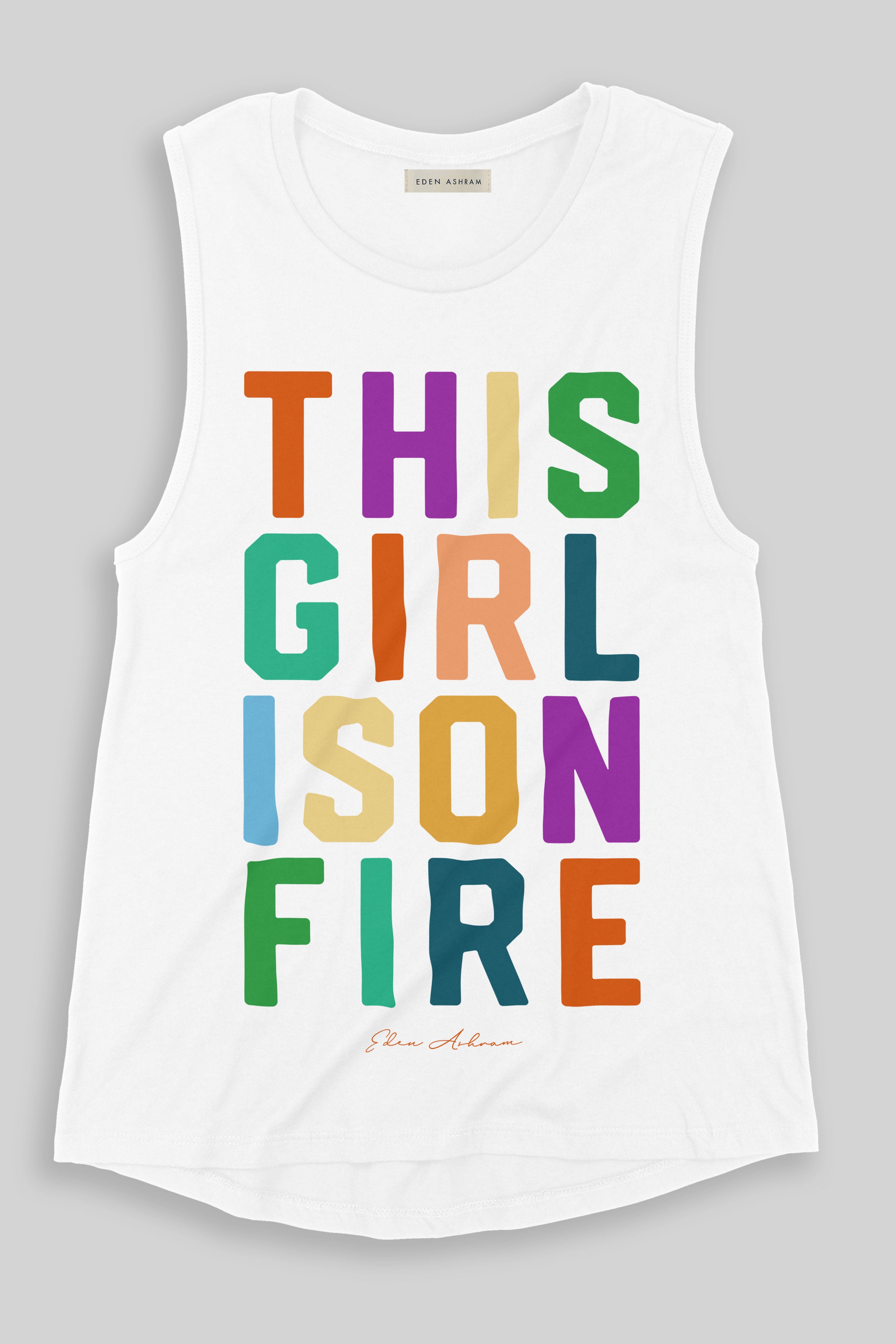EDEN ASHRAM This Girl Is On Fire Jersey Muscle Tank White