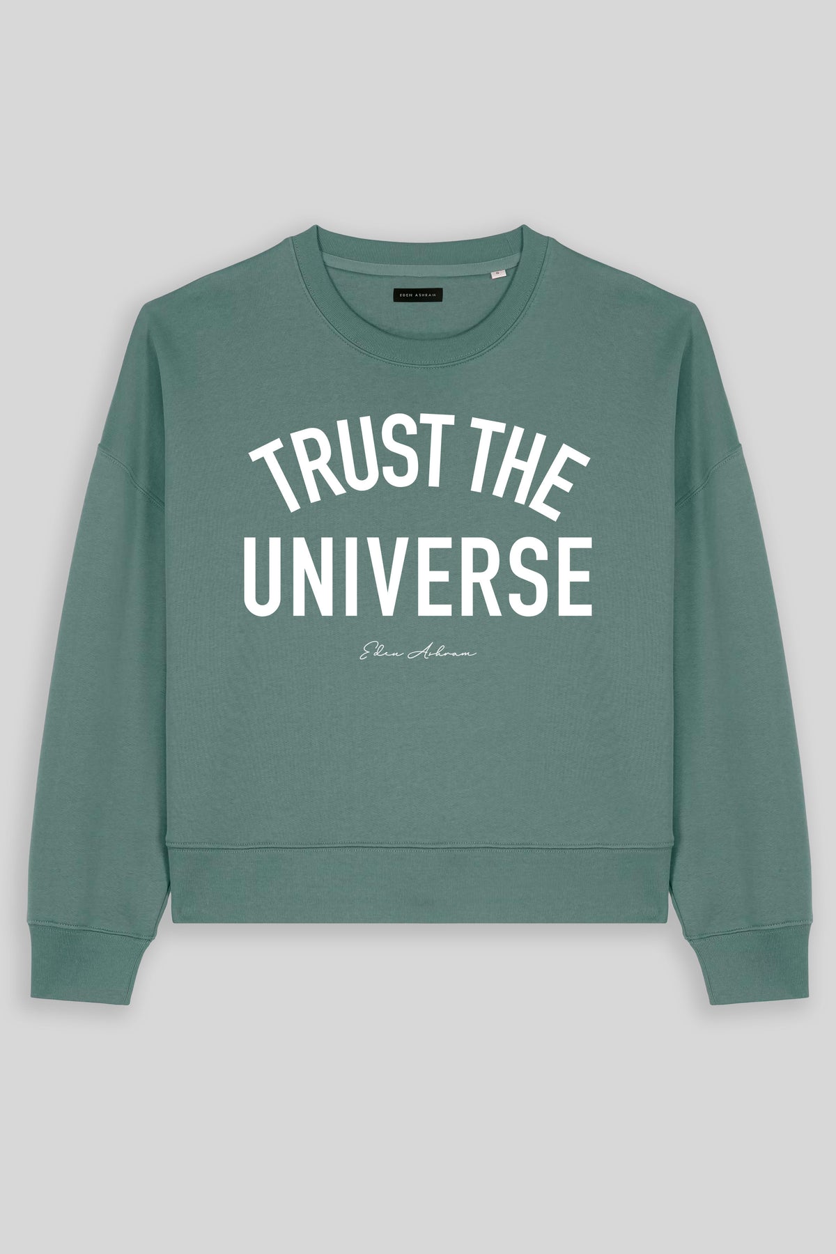 Trust The Universe Women's Premium Organic Sweatshirt