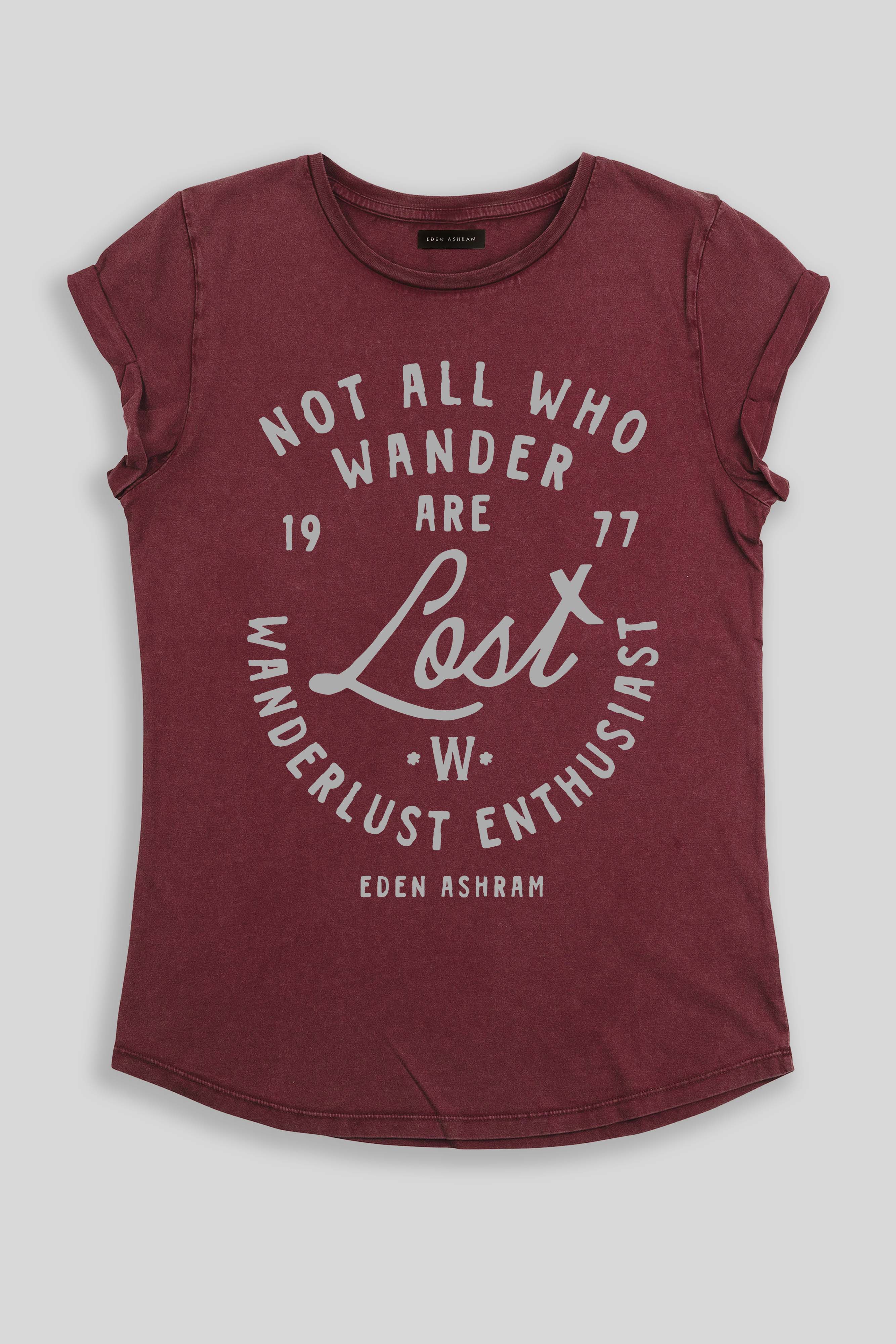 Eden Ashram Not All Who Wander Are Lost Premium Rolled Sleeve T-Shirt Stonewash Burgundy