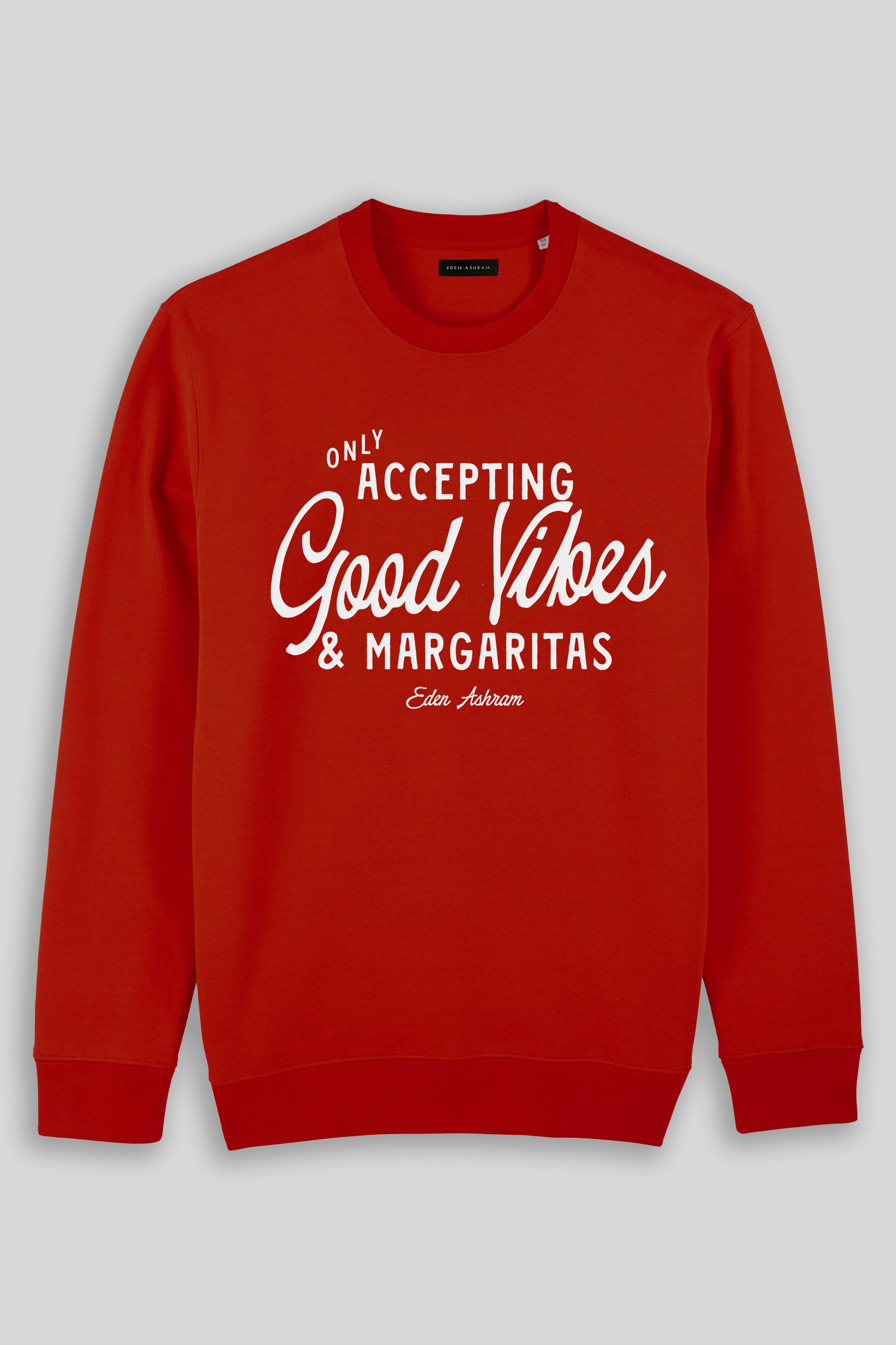 Eden Ashram Accepting Good Vibes & Margaritas Iconic Sweatshirt Red