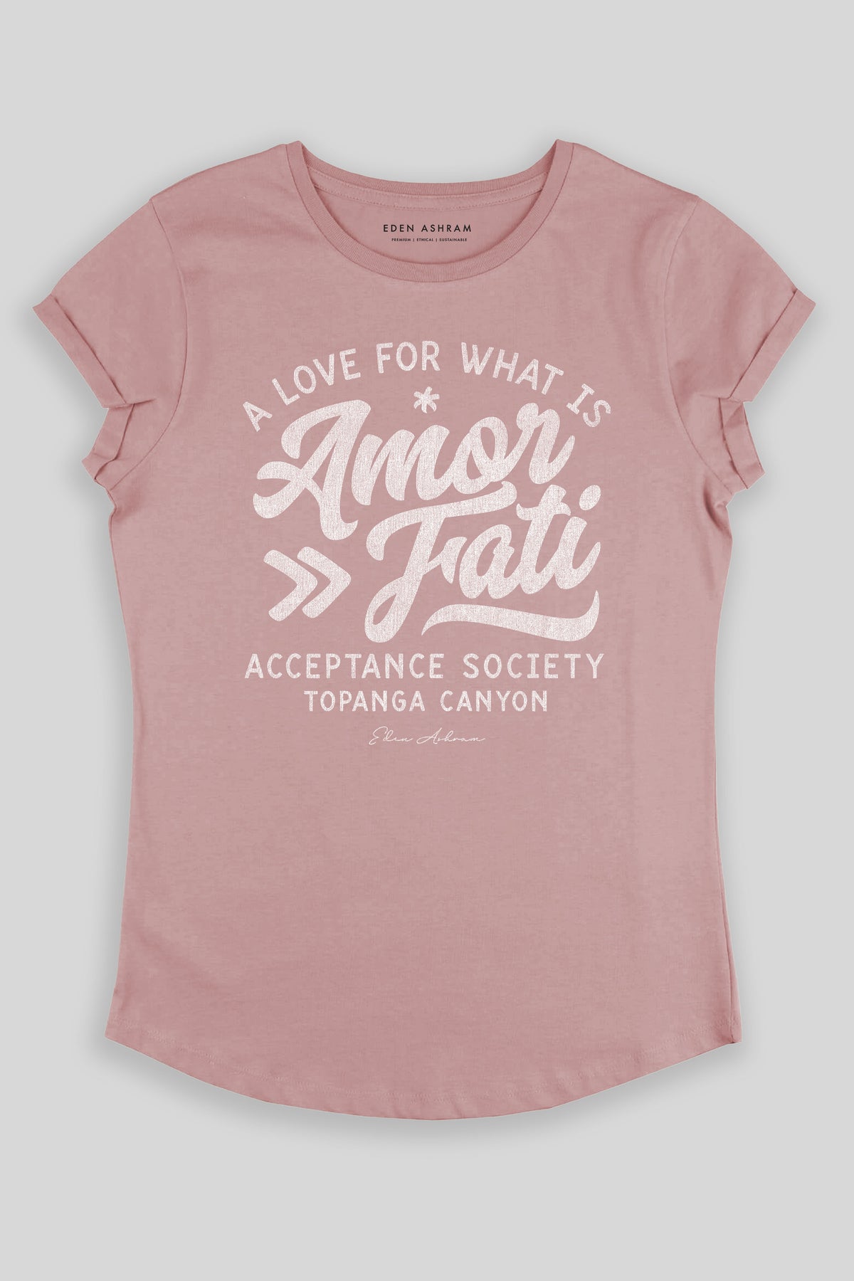 Eden Ashram Amor Fati Premium Rolled Sleeve T-Shirt Miami Pink