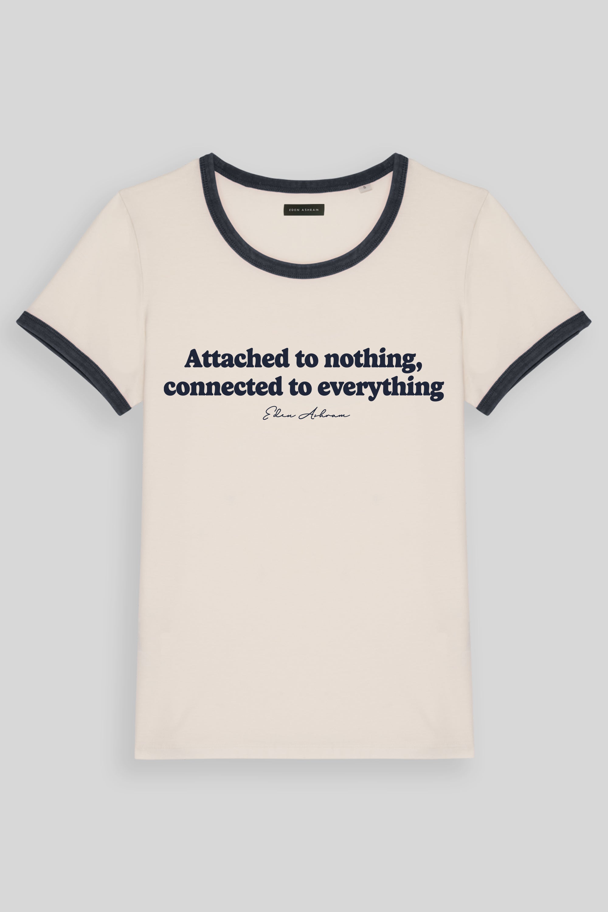 Attached To Nothing, Connected To Everything Premium Organic Ringer T-Shirt