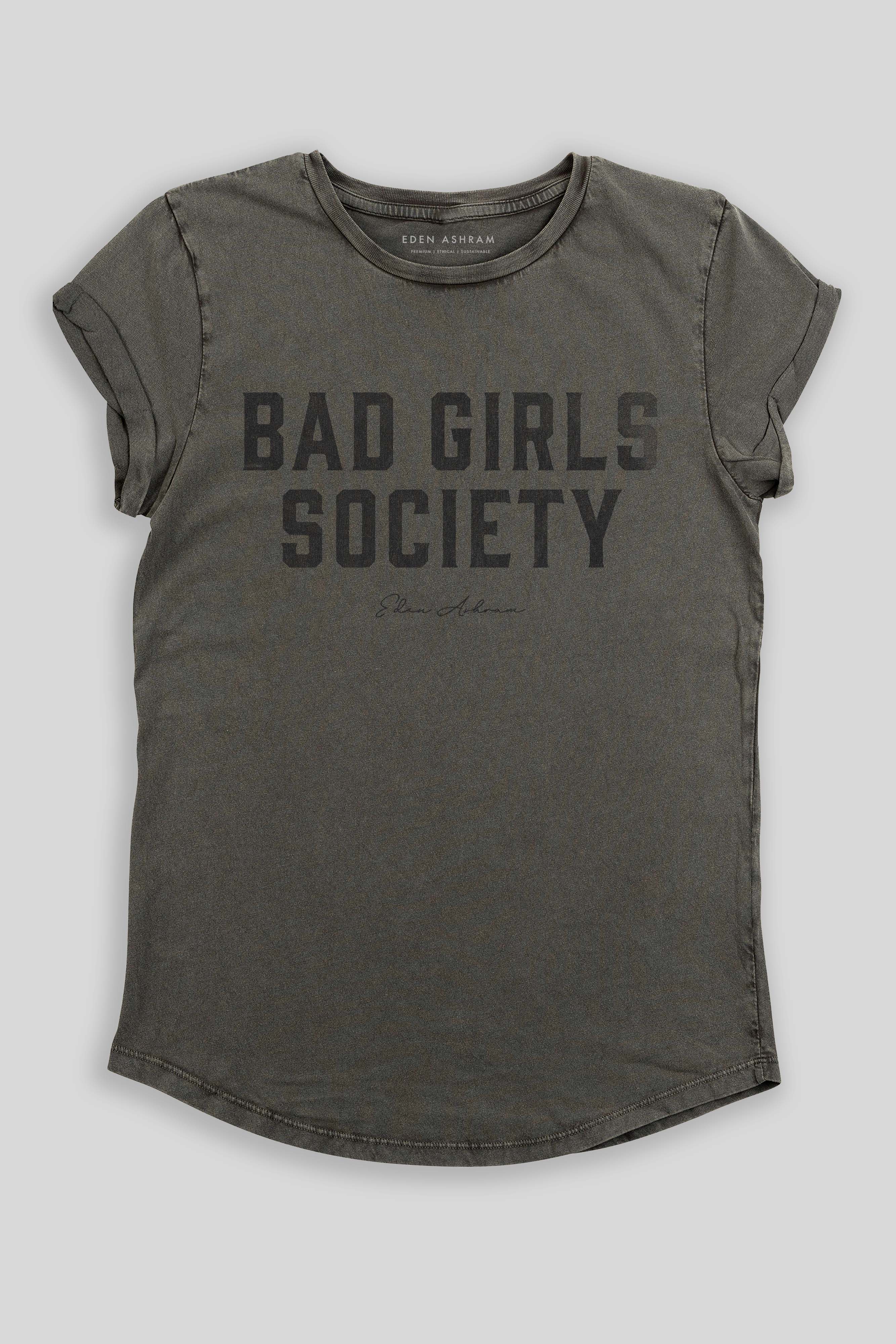 Bad Girls Society Premium Rolled Sleeve T-Shirt