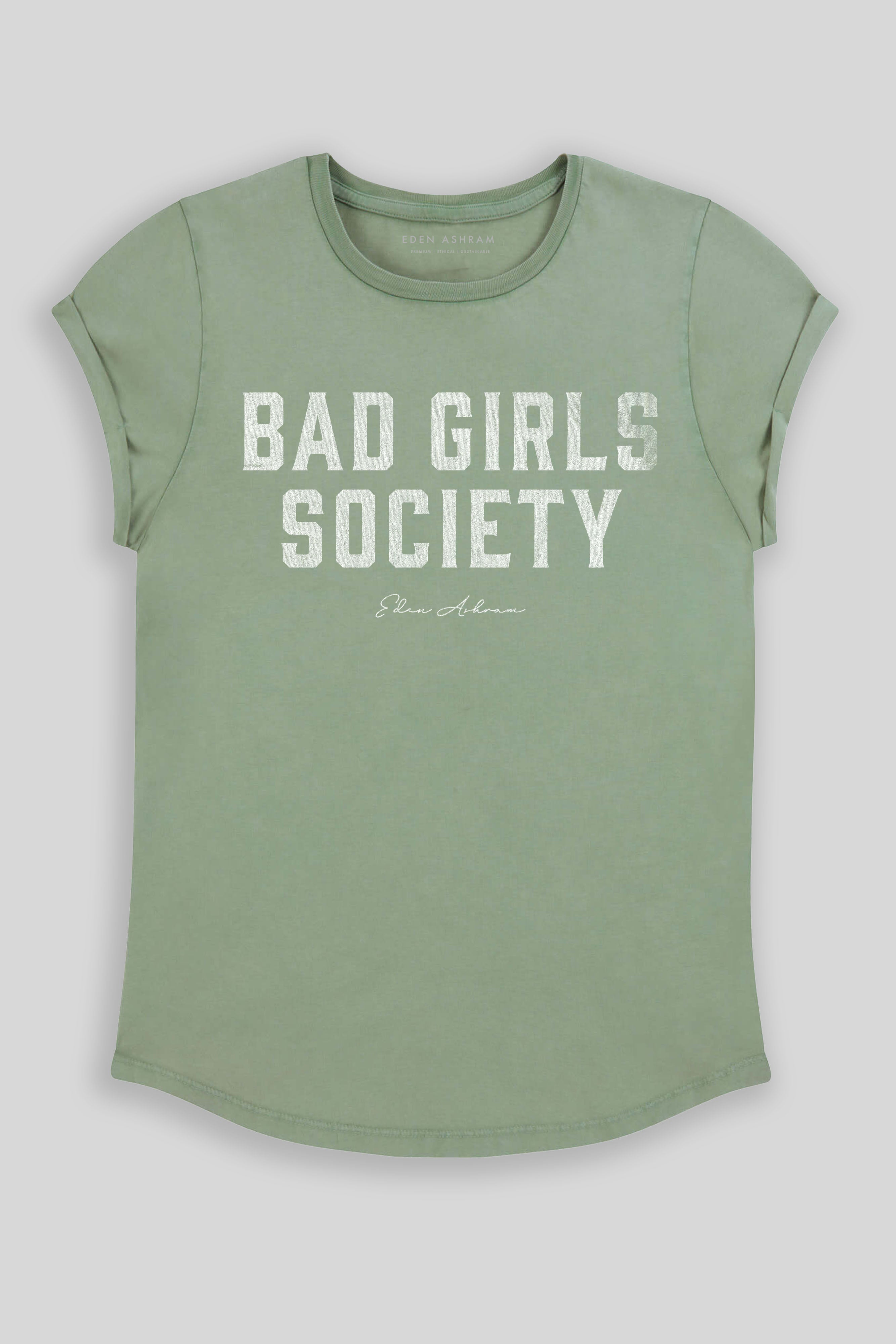 Bad Girls Society Premium Rolled Sleeve T-Shirt
