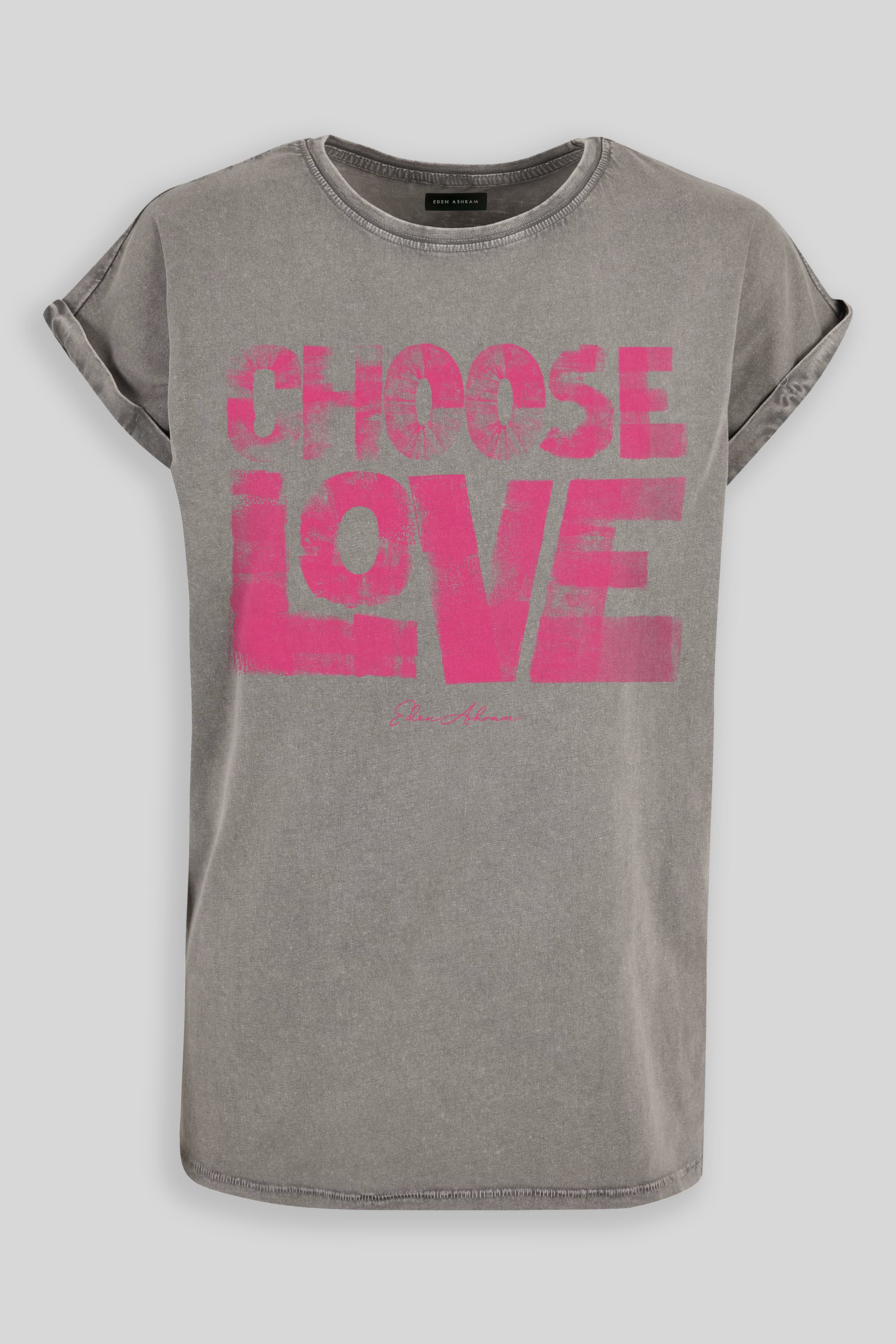 EDEN ASHRAM Choose Love Premium Relaxed Boyfriend T-Shirt Pink