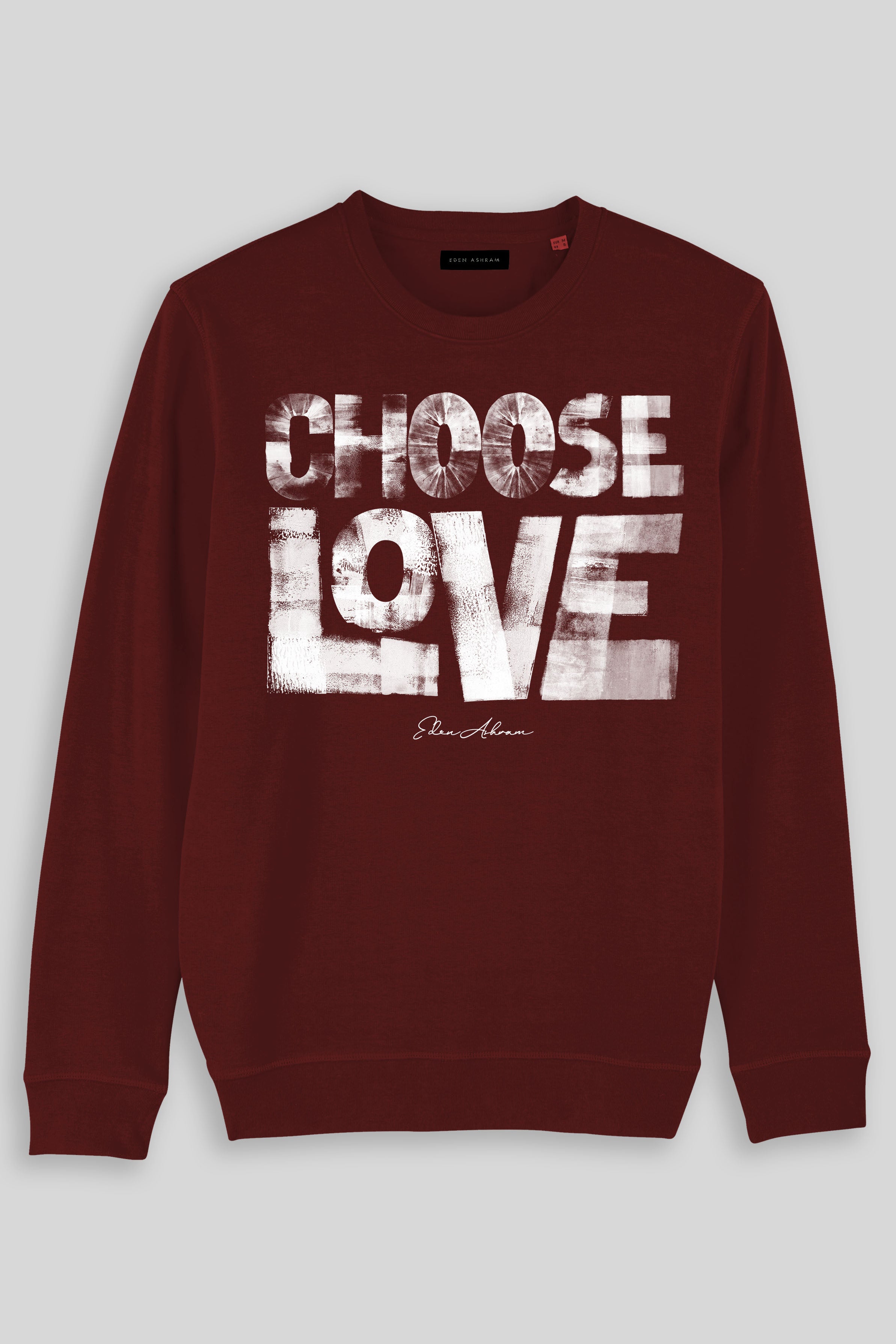 Eden Ashram Choose Love Premium Crew Neck Sweatshirt Burgundy