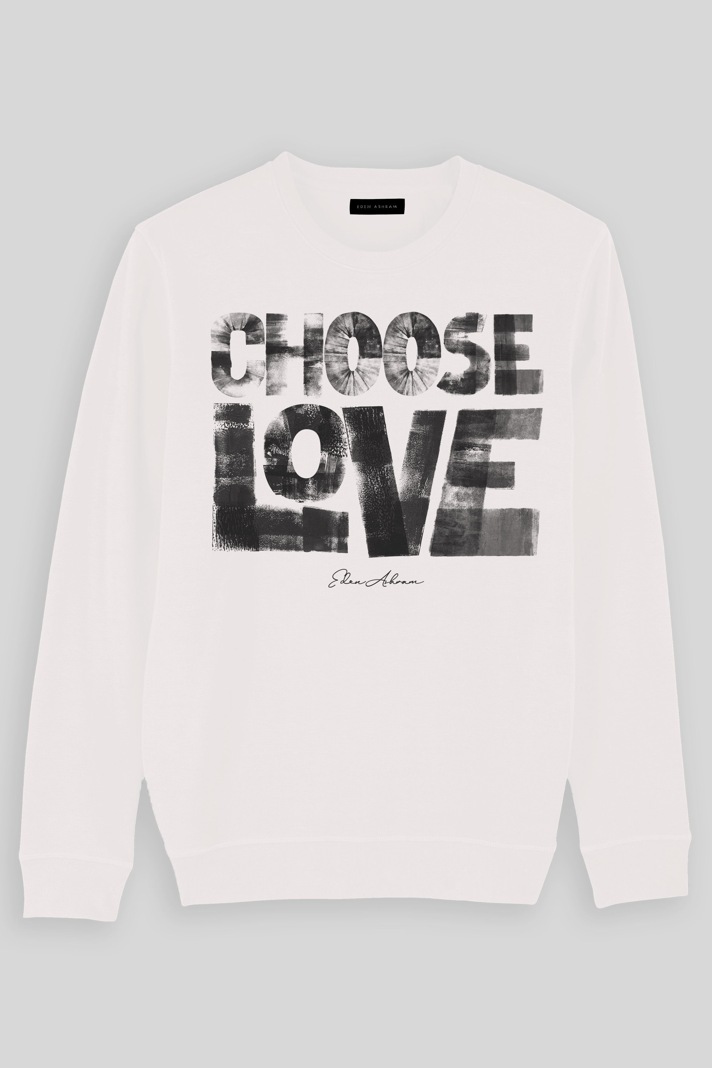 Eden Ashram Choose Love Premium Crew Neck Sweatshirt Vintage White