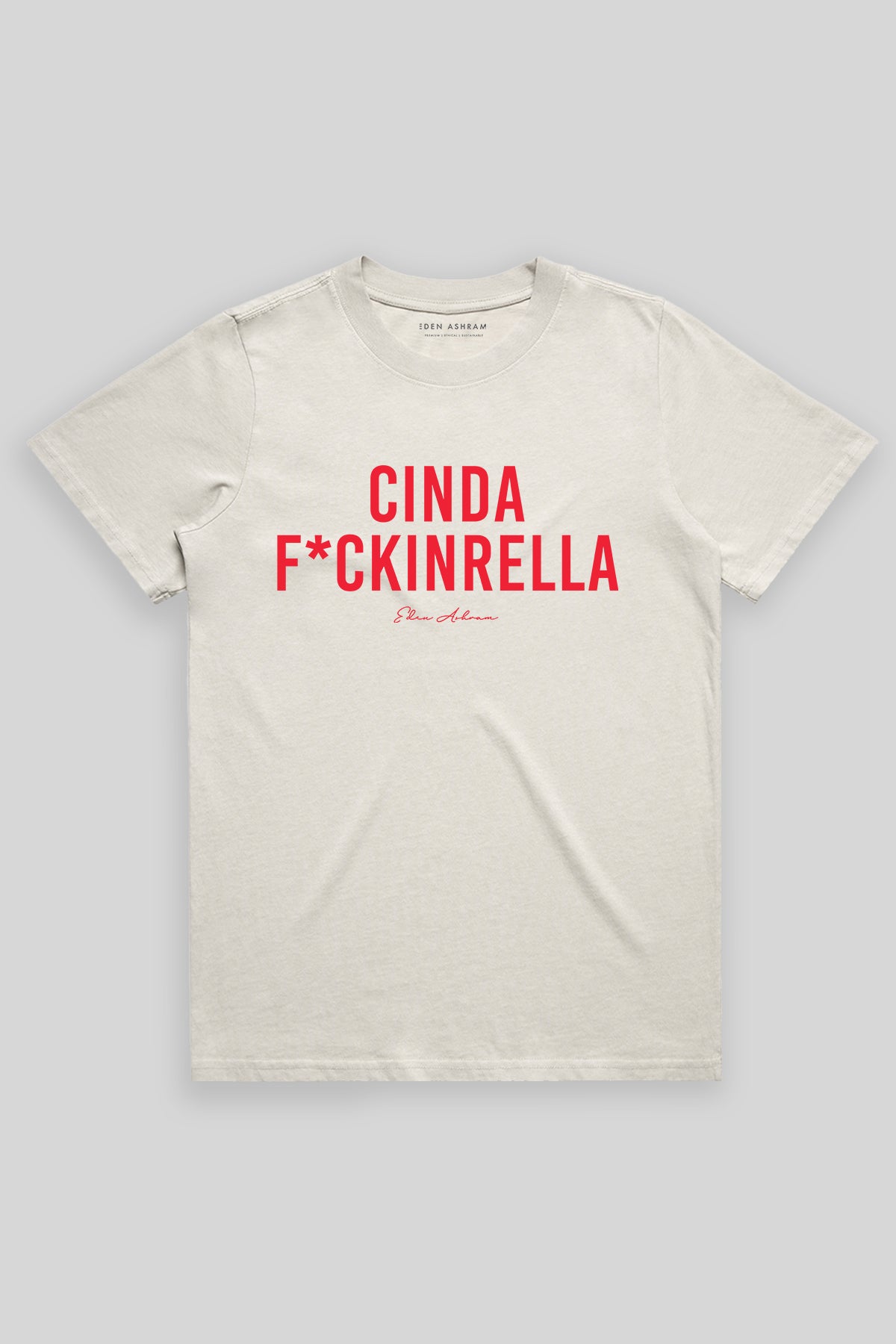 Eden Ashram Cindaf*ckinrella Heavy Faded Rocker T-Shirt Faded Bone