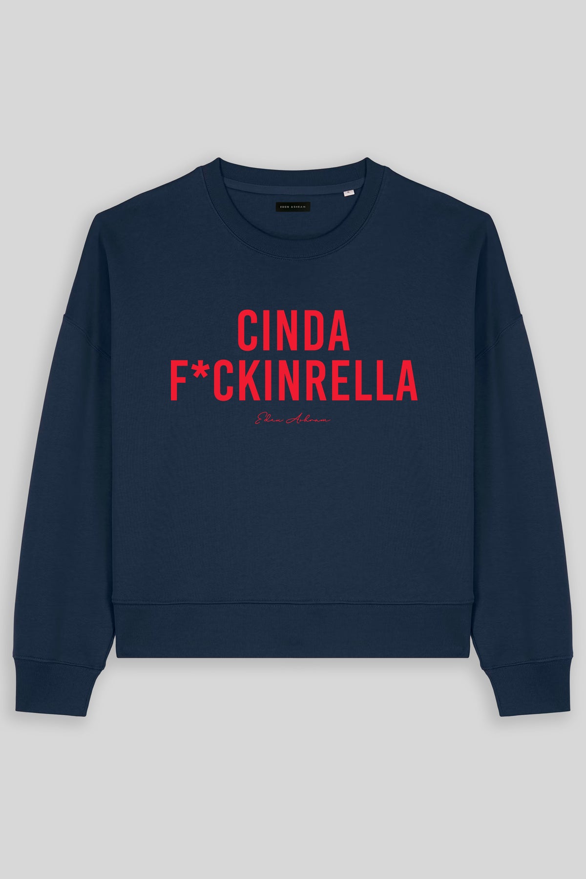 Cindaf*ckinrella Women's Premium Organic Sweatshirt