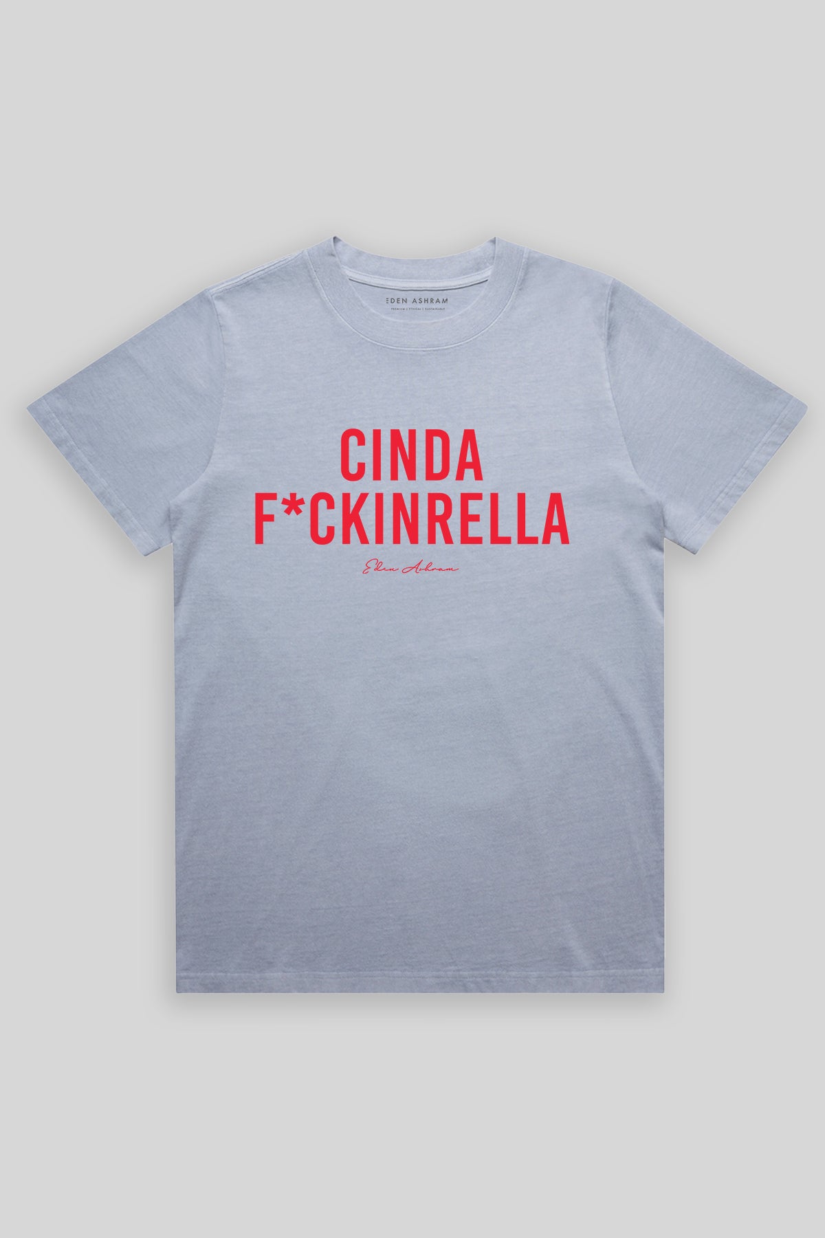 Eden Ashram Cindaf*ckinrella Heavy Faded Rocker T-Shirt Faded Powder