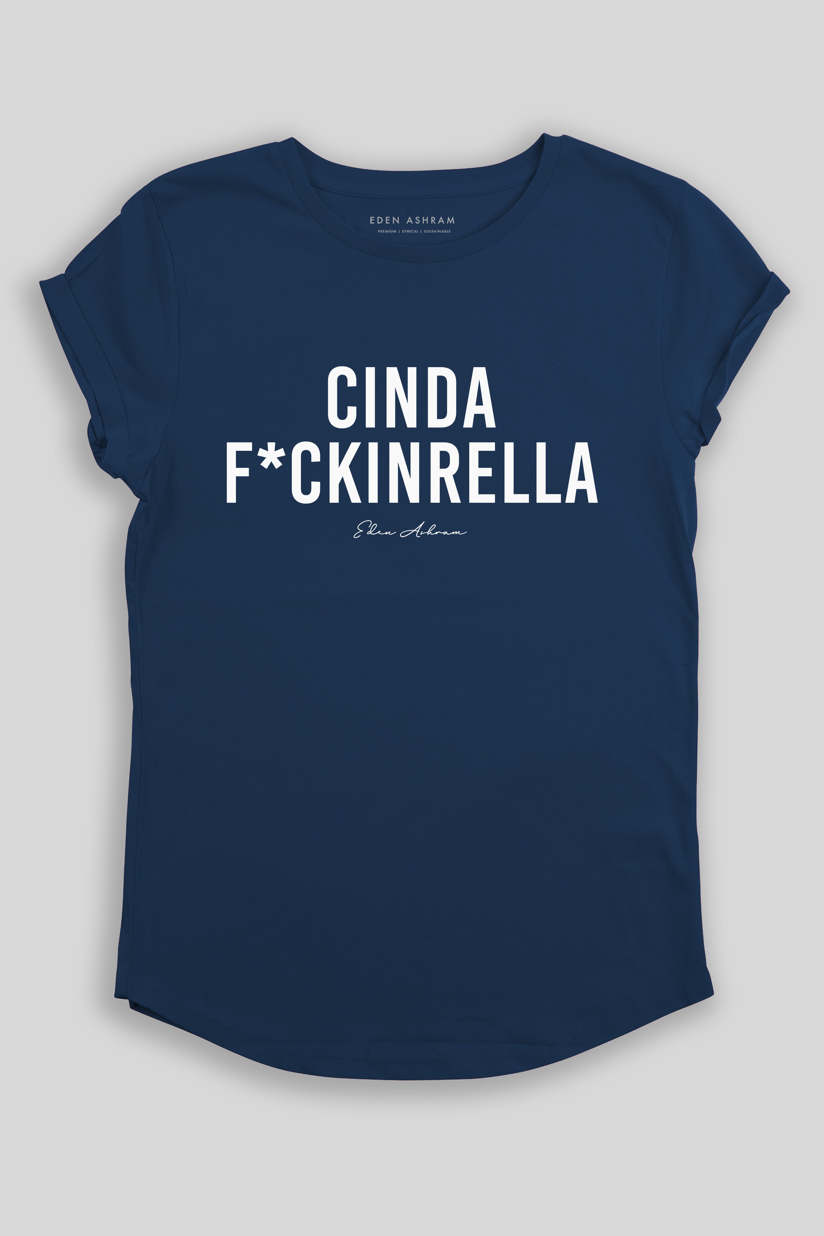 Cindaf*ckinrella Premium Rolled Sleeve T-Shirt