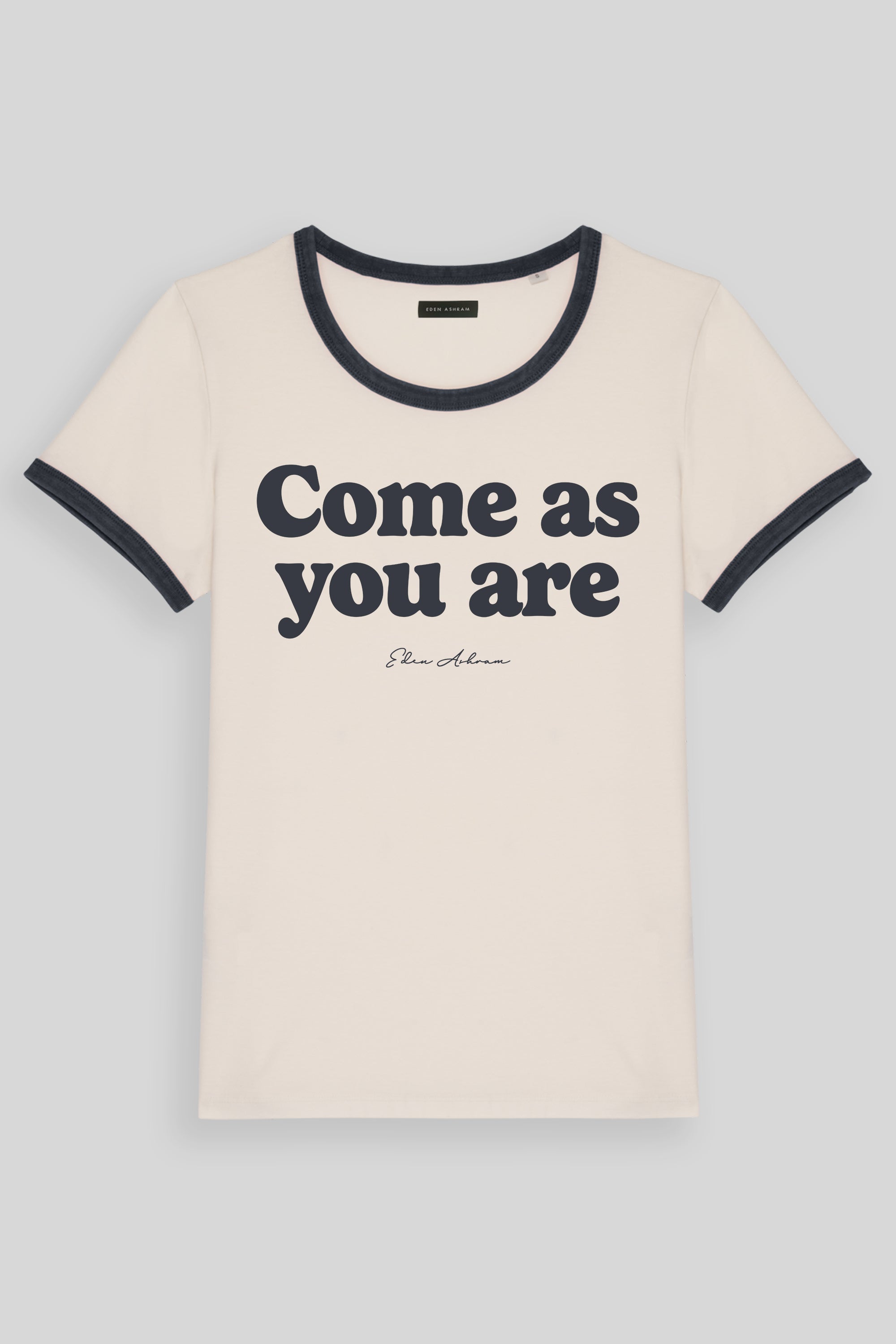 Come As You Are Premium Organic Ringer T-Shirt