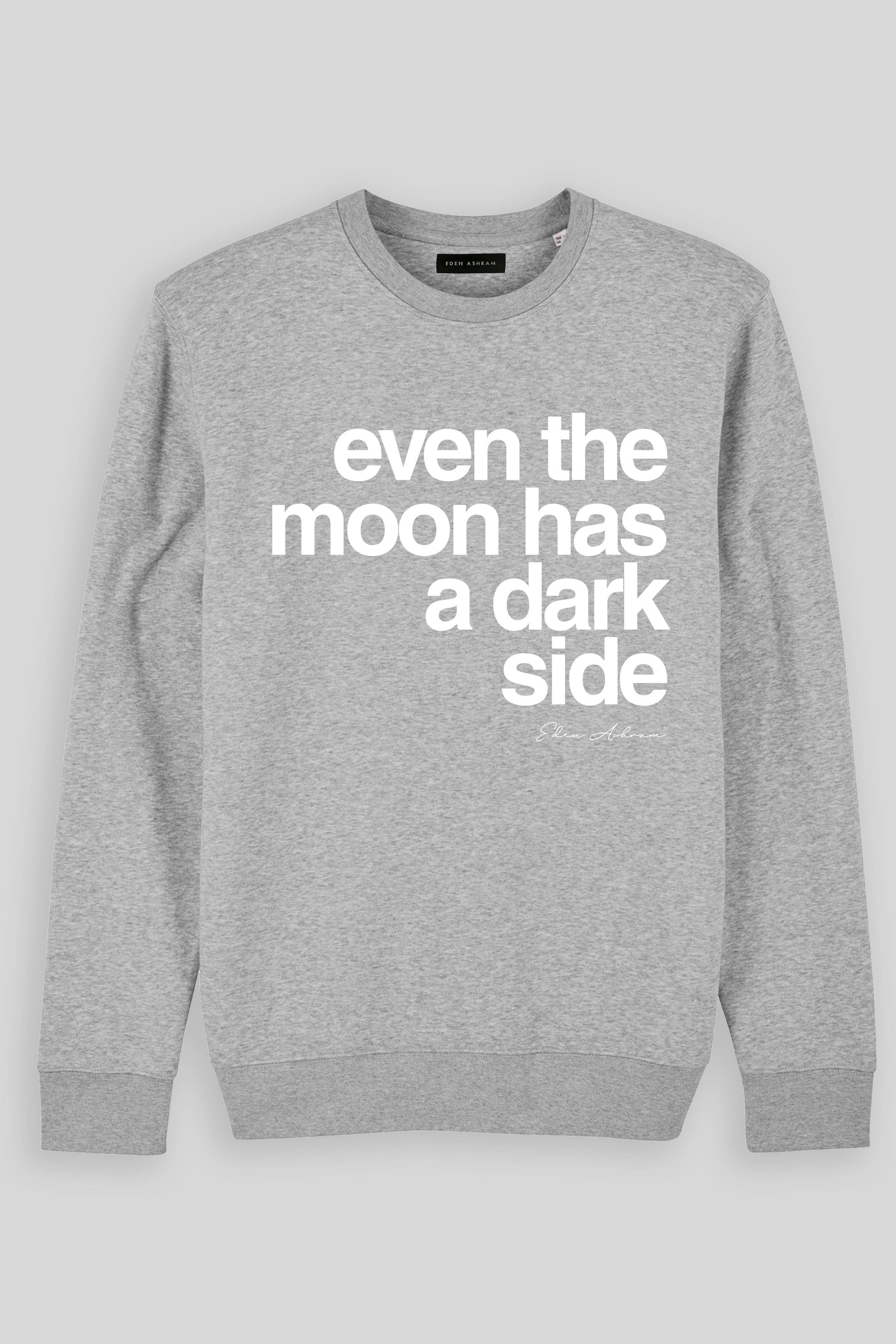 Eden Ashram Even The Moon Has A Dark Side Premium Crew Neck Sweatshirt Heather Grey