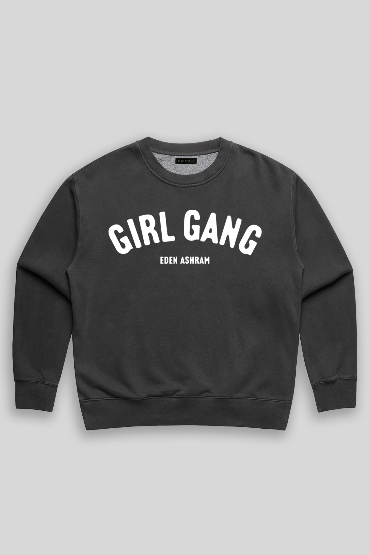 Eden Ashram Girl Gang Faded Sweatshirt Faded Grey