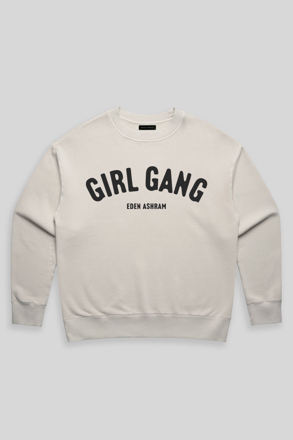 Eden Ashram Girl Gang Faded Sweatshirt Faded Bone
