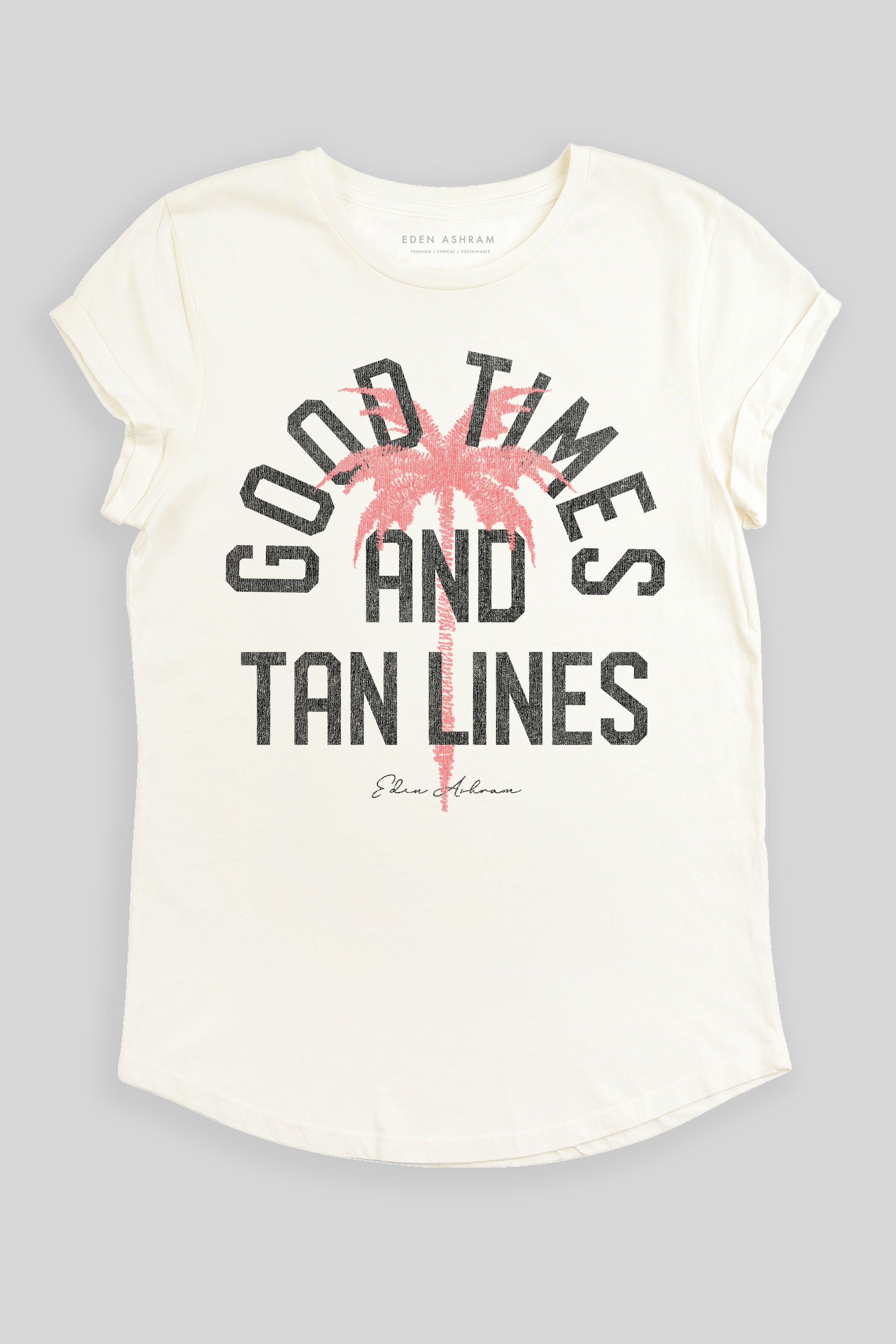 Eden Ashram Good Times And Tan Lines Premium Rolled Sleeve T-Shirt Stonewash White