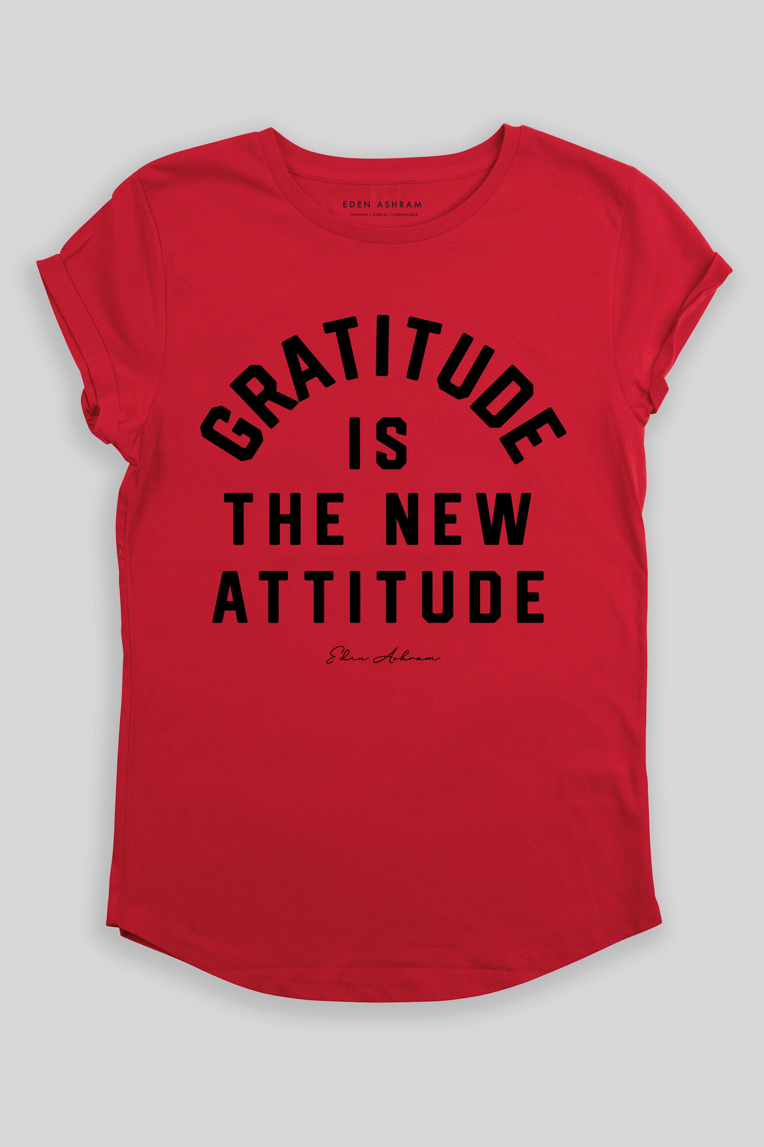 Gratitude Is The New Attitude Premium Rolled Sleeve T-Shirt