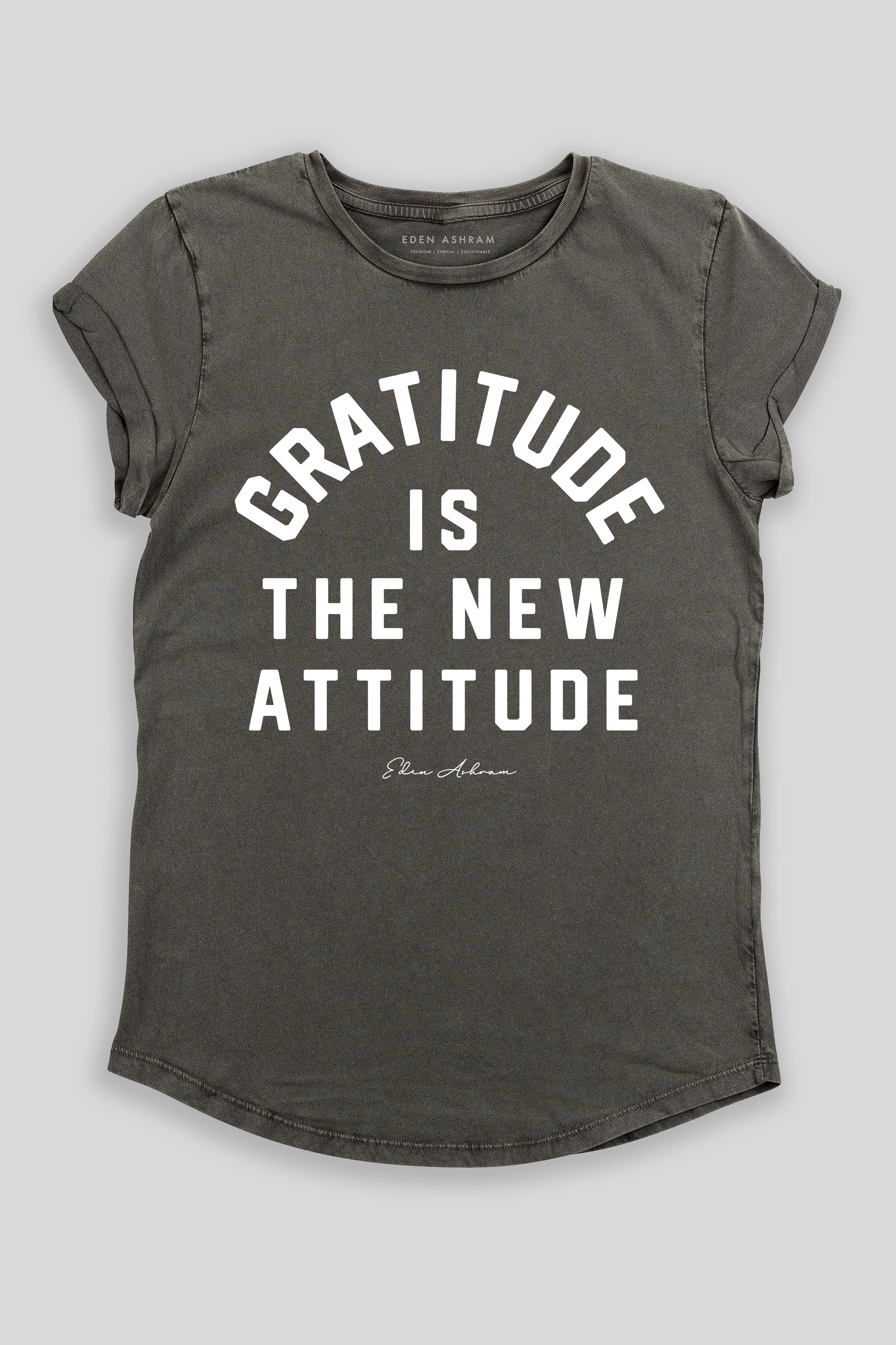 Gratitude Is The New Attitude Premium Rolled Sleeve T-Shirt