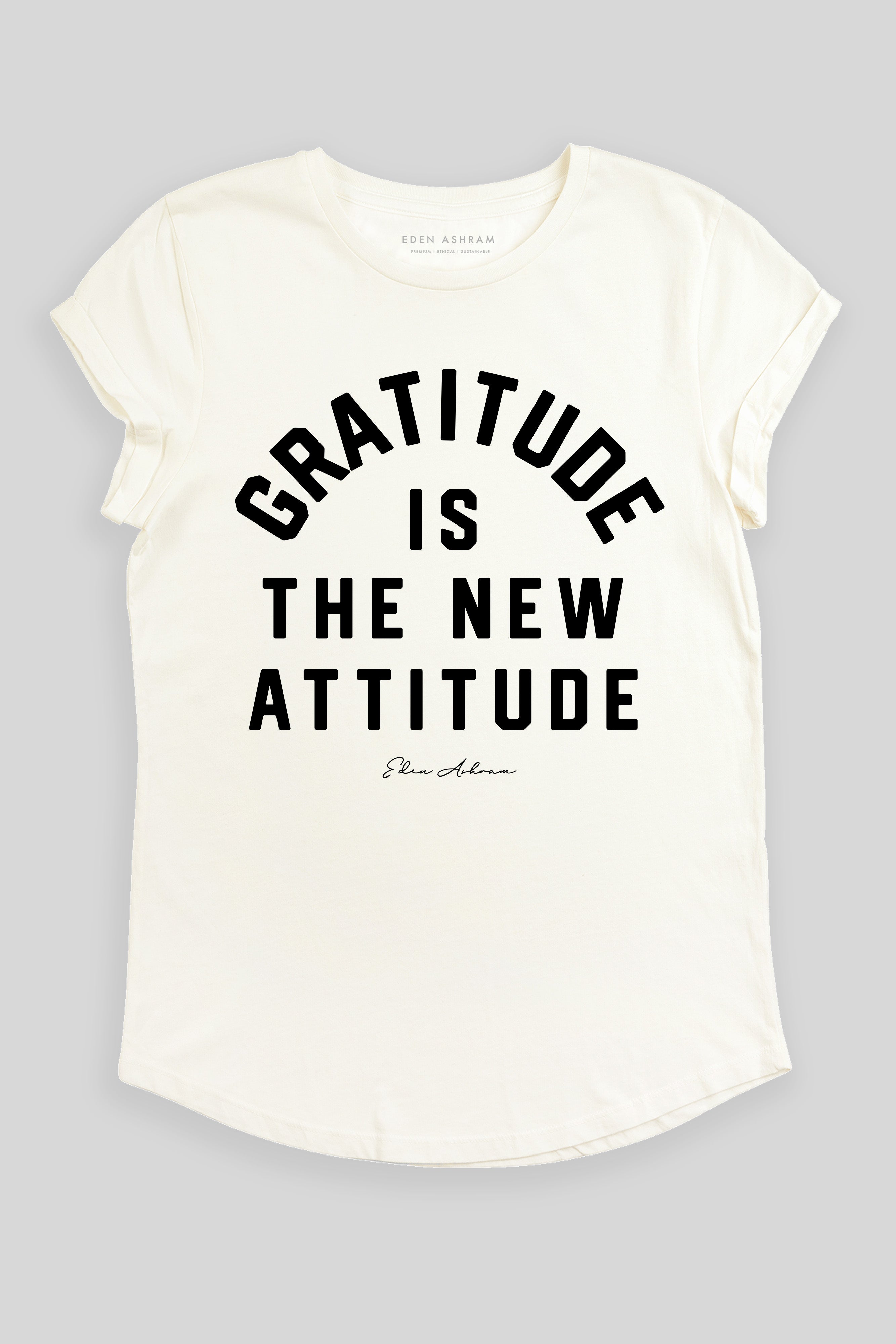 Gratitude Is The New Attitude Premium Rolled Sleeve T-Shirt