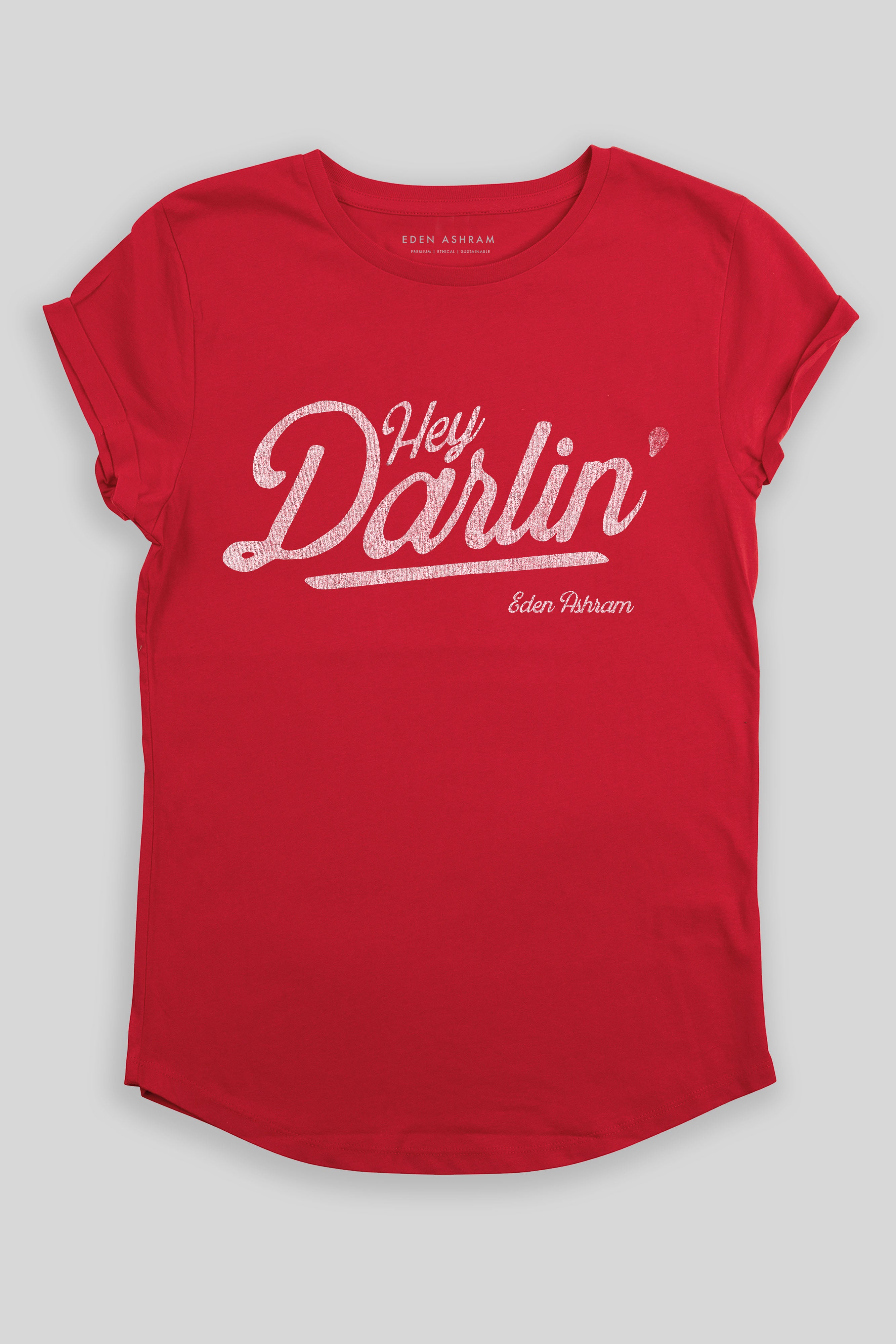 Eden Ashram Hey Darlin' Premium Rolled Sleeve T-Shirt Red